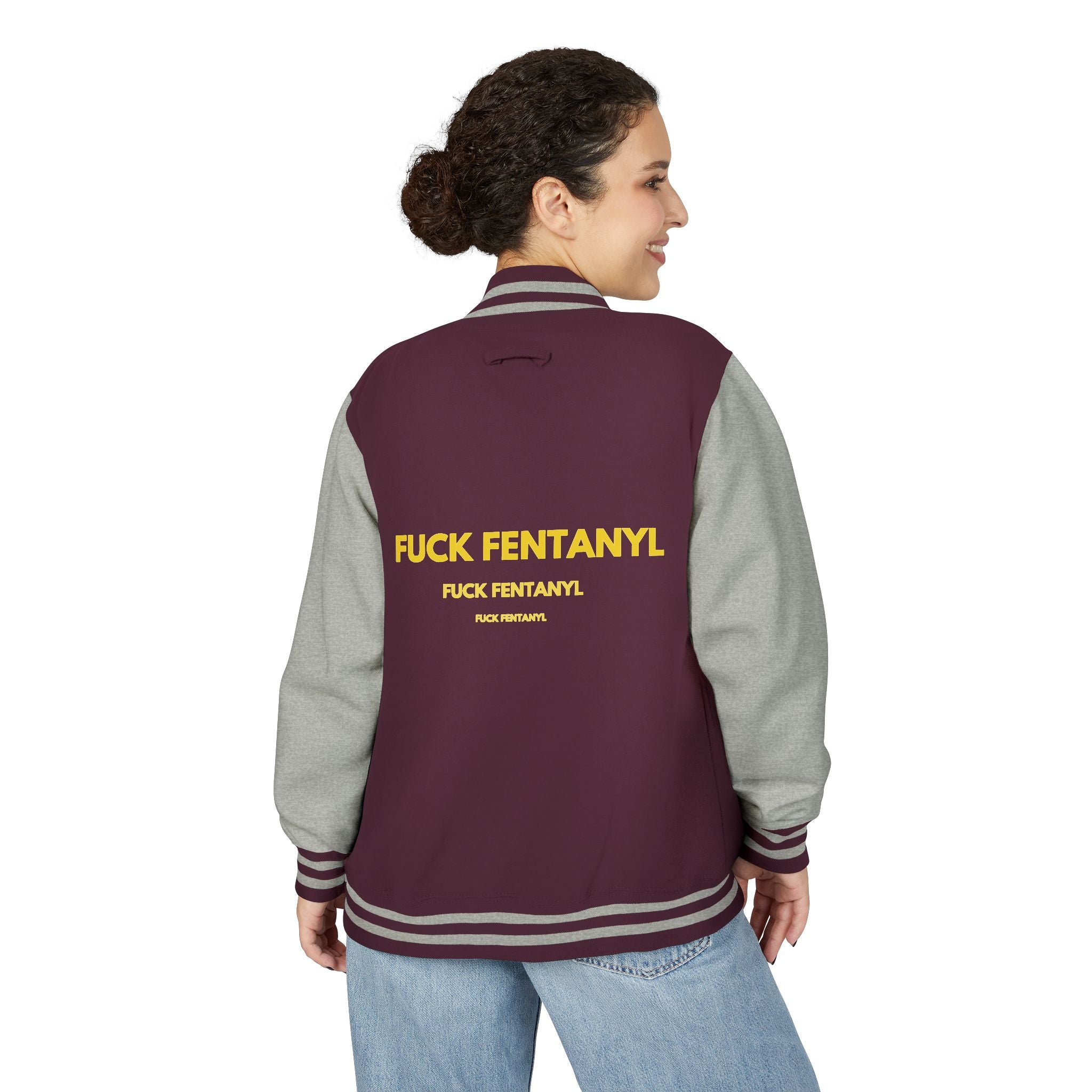 Letterman Jacket — "F*** Fentanyl" Bold Back Graphic