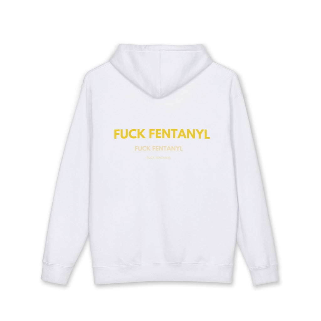 Hoodie — “FUCK FENTANYL” Bold Yellow Back Print (Anti-Drug Awareness)