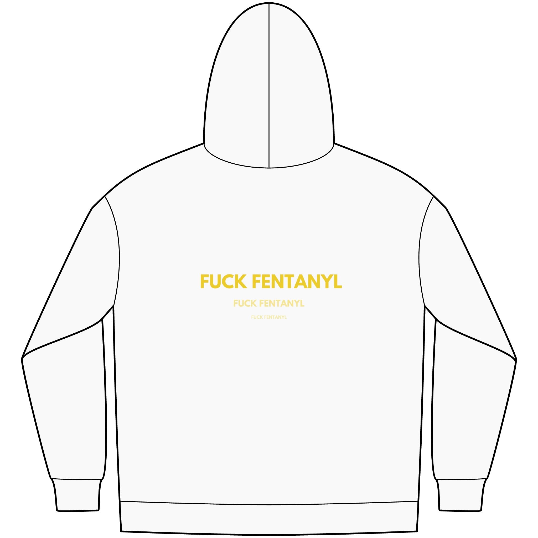 Fleece Hoodie — "FUCK FENTANYL" Awareness Back Print