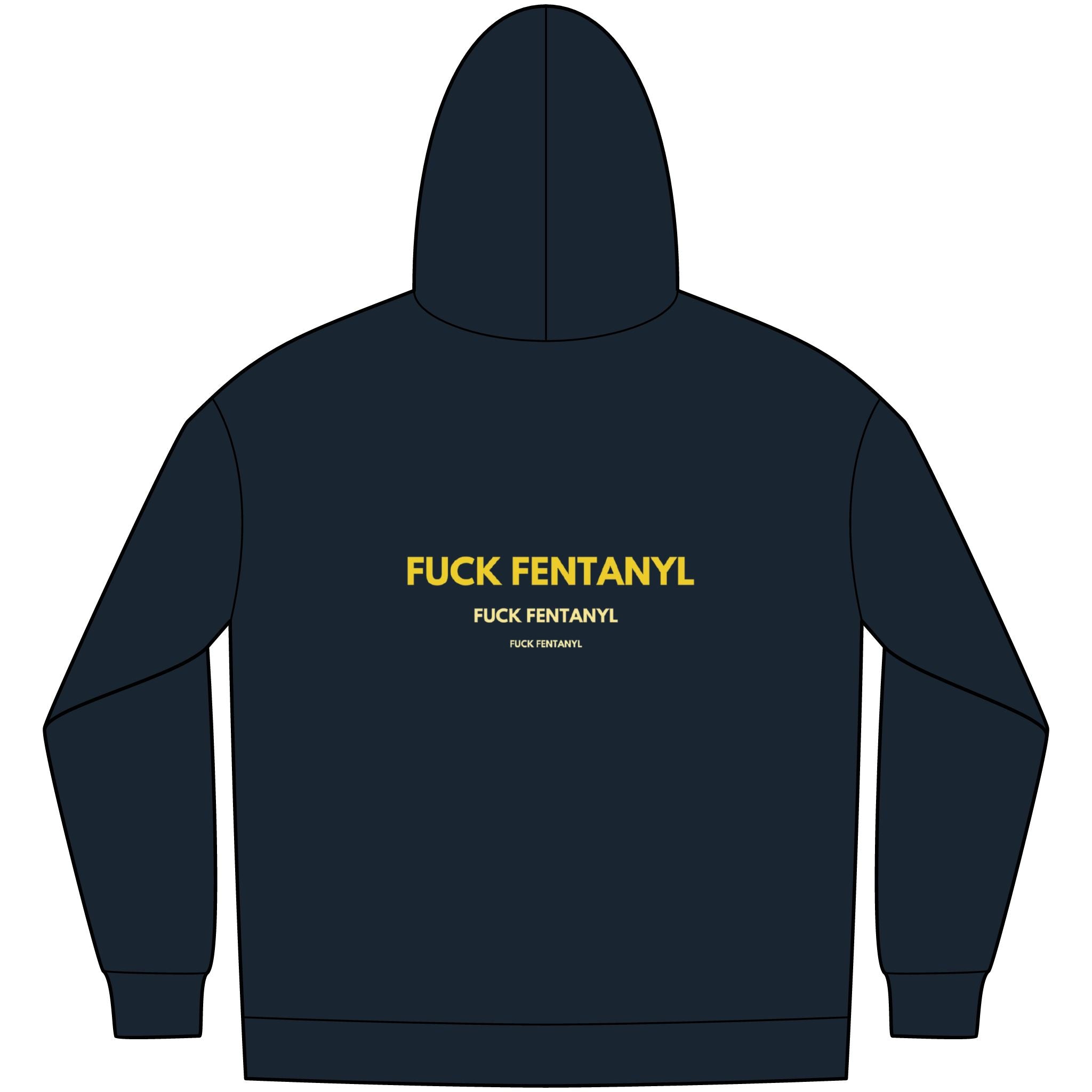 Fleece Hoodie — "FUCK FENTANYL" Awareness Back Print