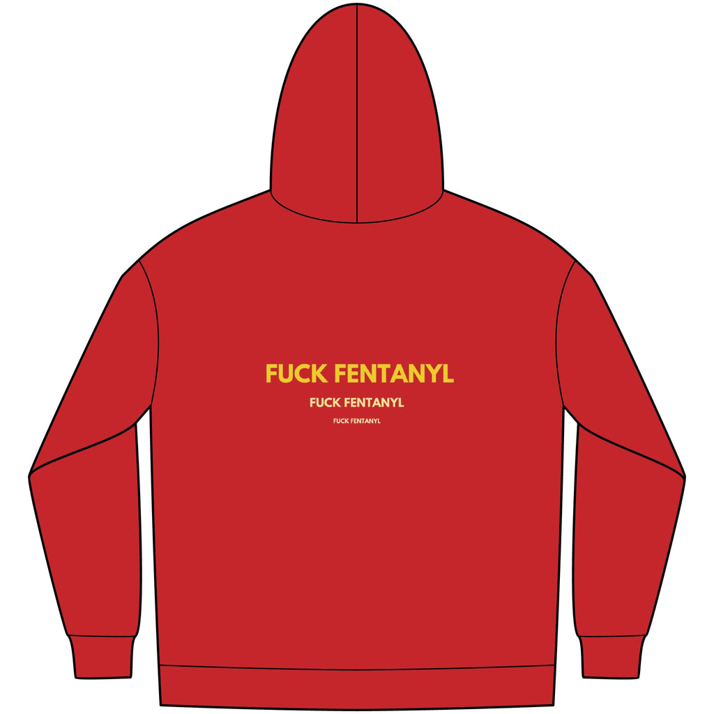 Fleece Hoodie — "FUCK FENTANYL" Awareness Back Print