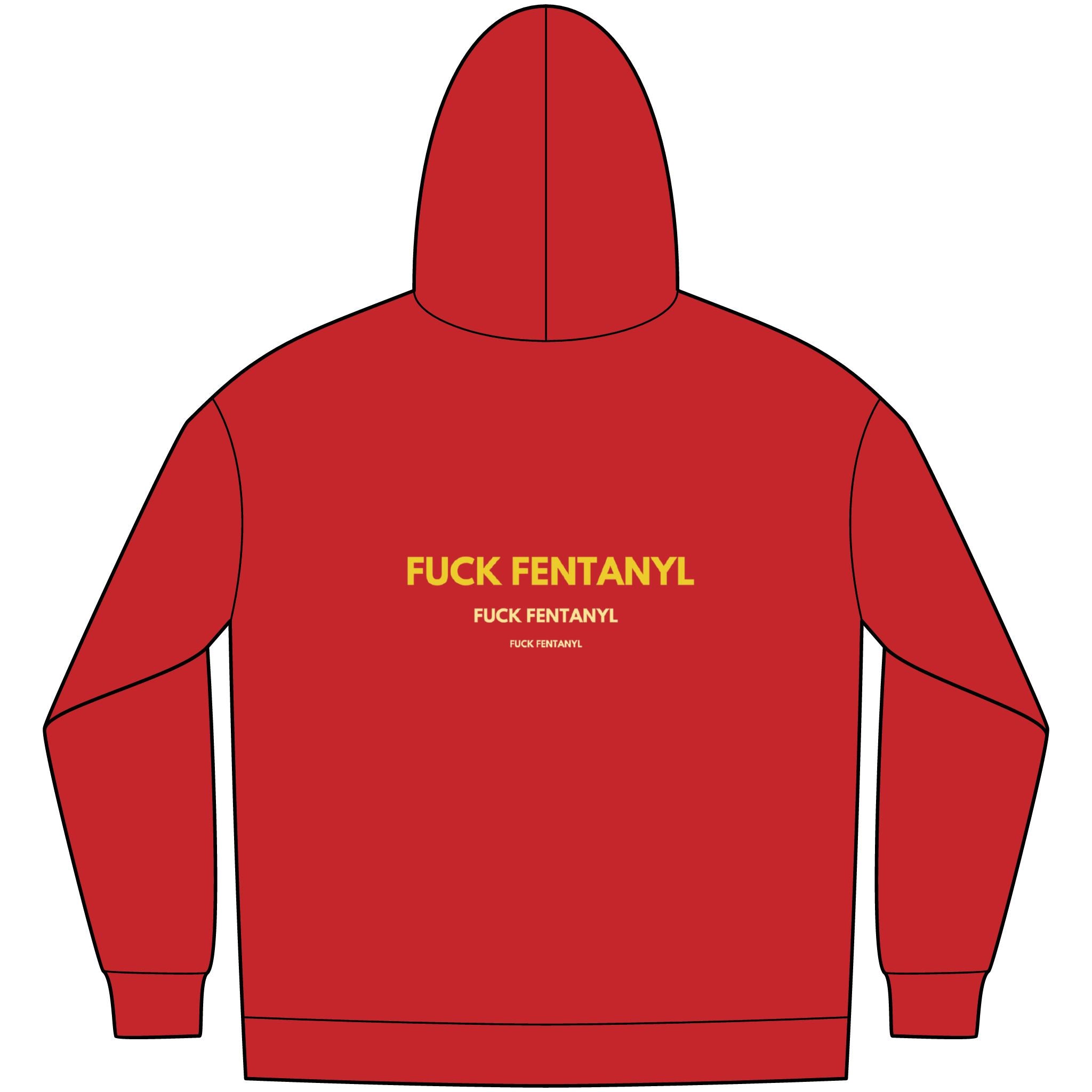 Fleece Hoodie — "FUCK FENTANYL" Awareness Back Print