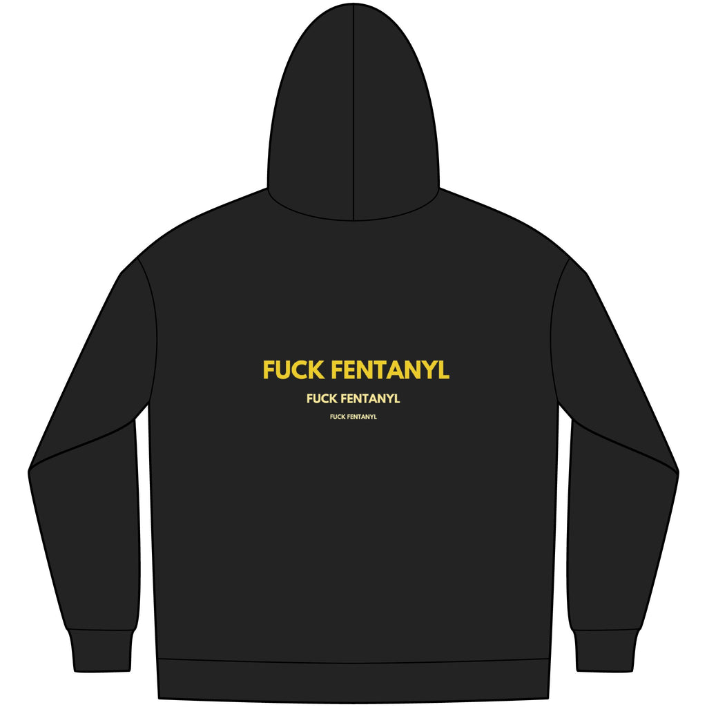 Fleece Hoodie — "FUCK FENTANYL" Awareness Back Print