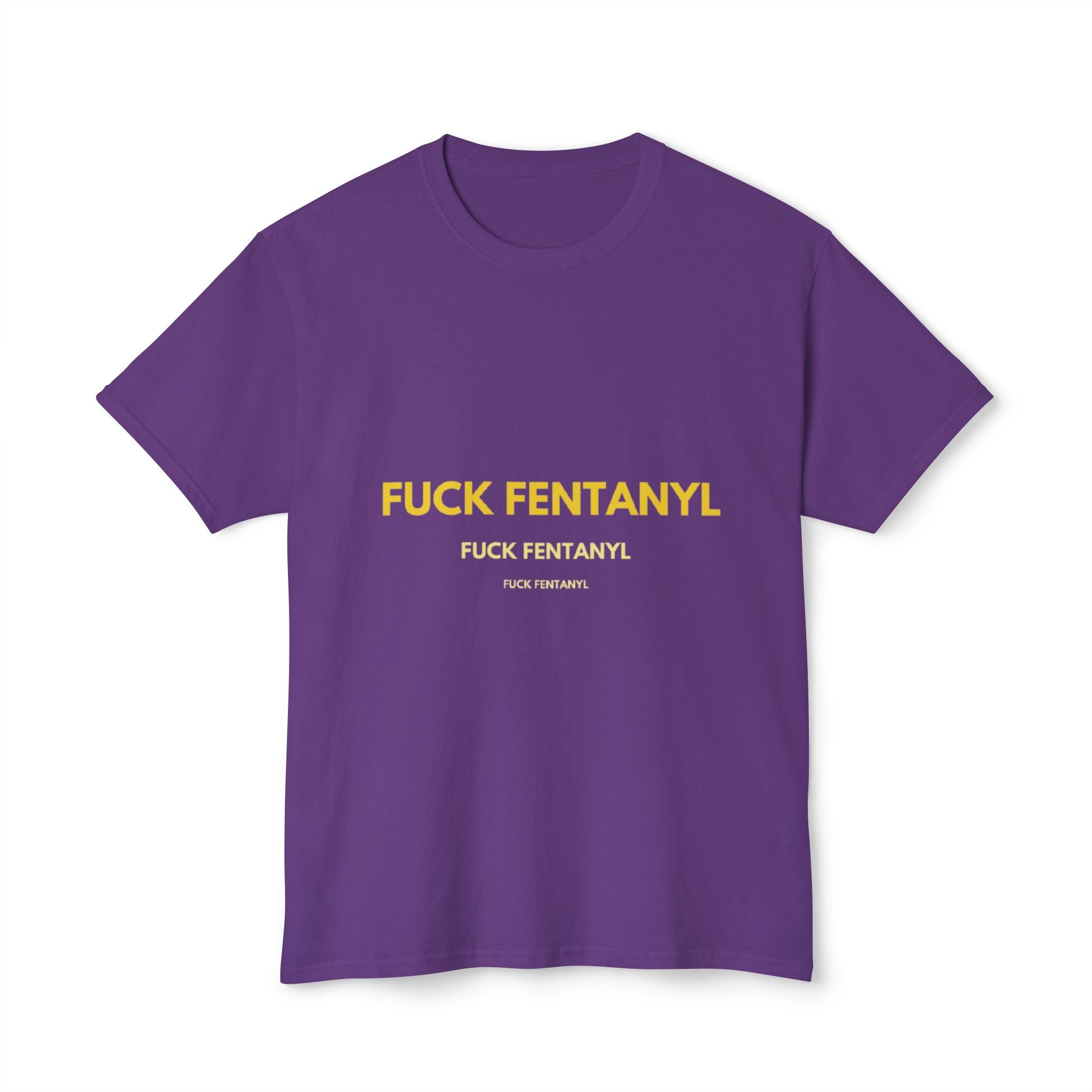 Anti-Fentanyl Protest T-Shirt — “FUCK FENTANYL” Bold Typography Tee