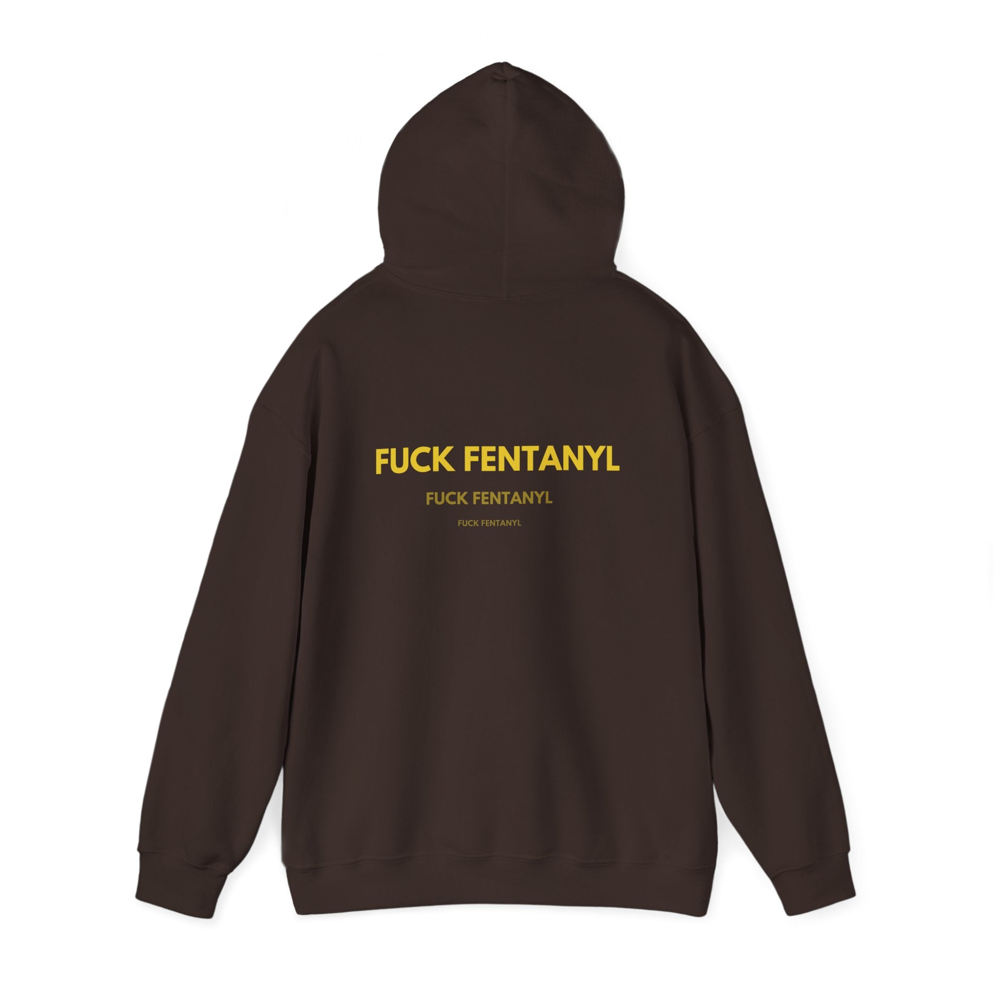 Statement Hoodie — "FUCK FENTANYL" Back Graphic Awareness Pullover