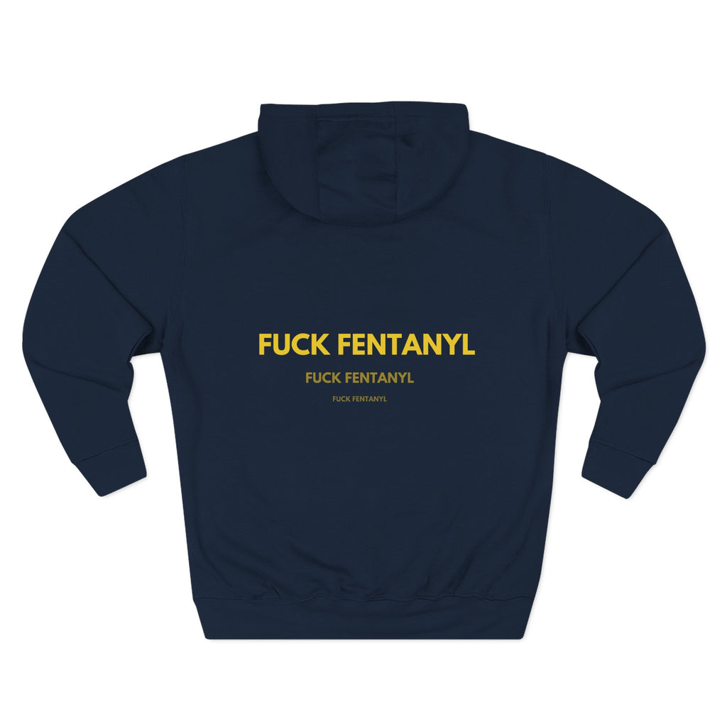 Fuck Fentanyl Hoodie — Anti-Drug Awareness Fleece Pullover