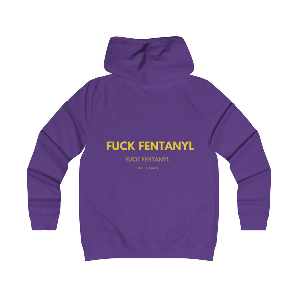 Anti-Fentanyl Statement Hoodie — "FUCK FENTANYL" Protest Sweatshirt