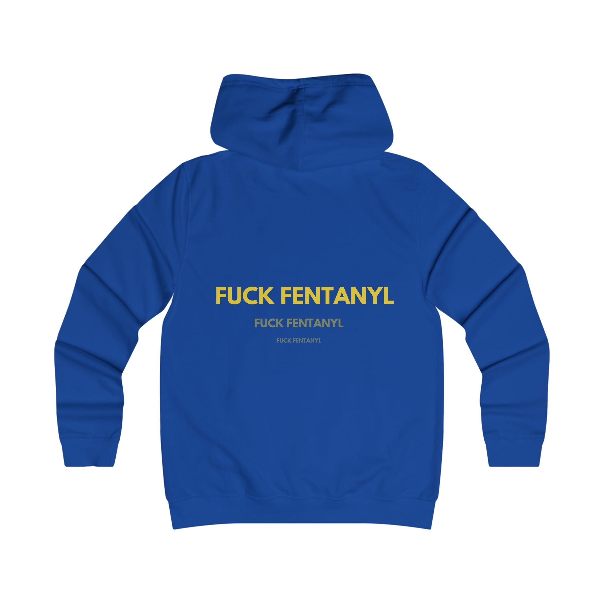 Anti-Fentanyl Statement Hoodie — "FUCK FENTANYL" Protest Sweatshirt