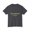 Anti-Fentanyl Protest T-Shirt — “FUCK FENTANYL” Bold Typography Tee
