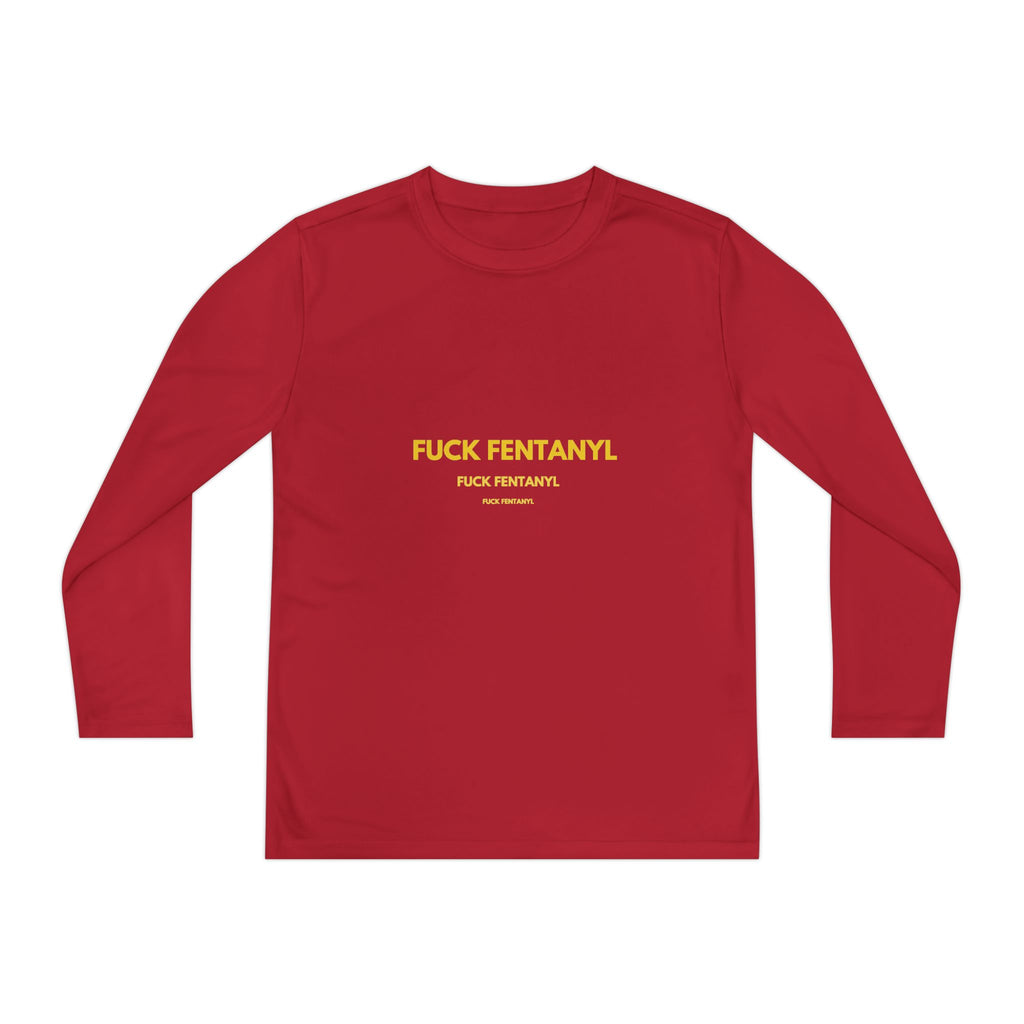 Youth Long Sleeve Tee — “F*** Fentanyl” Awareness Shirt