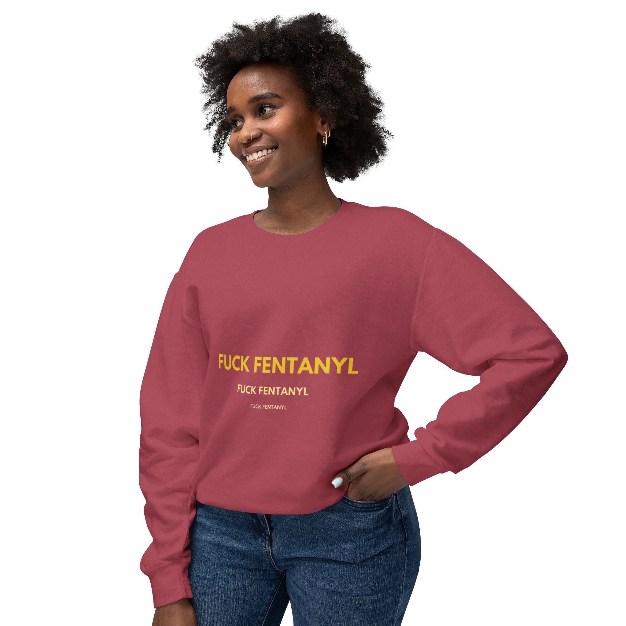 Crewneck Sweatshirt — “FUCK FENTANYL” Bold Statement Anti-Drug Awareness Pullover