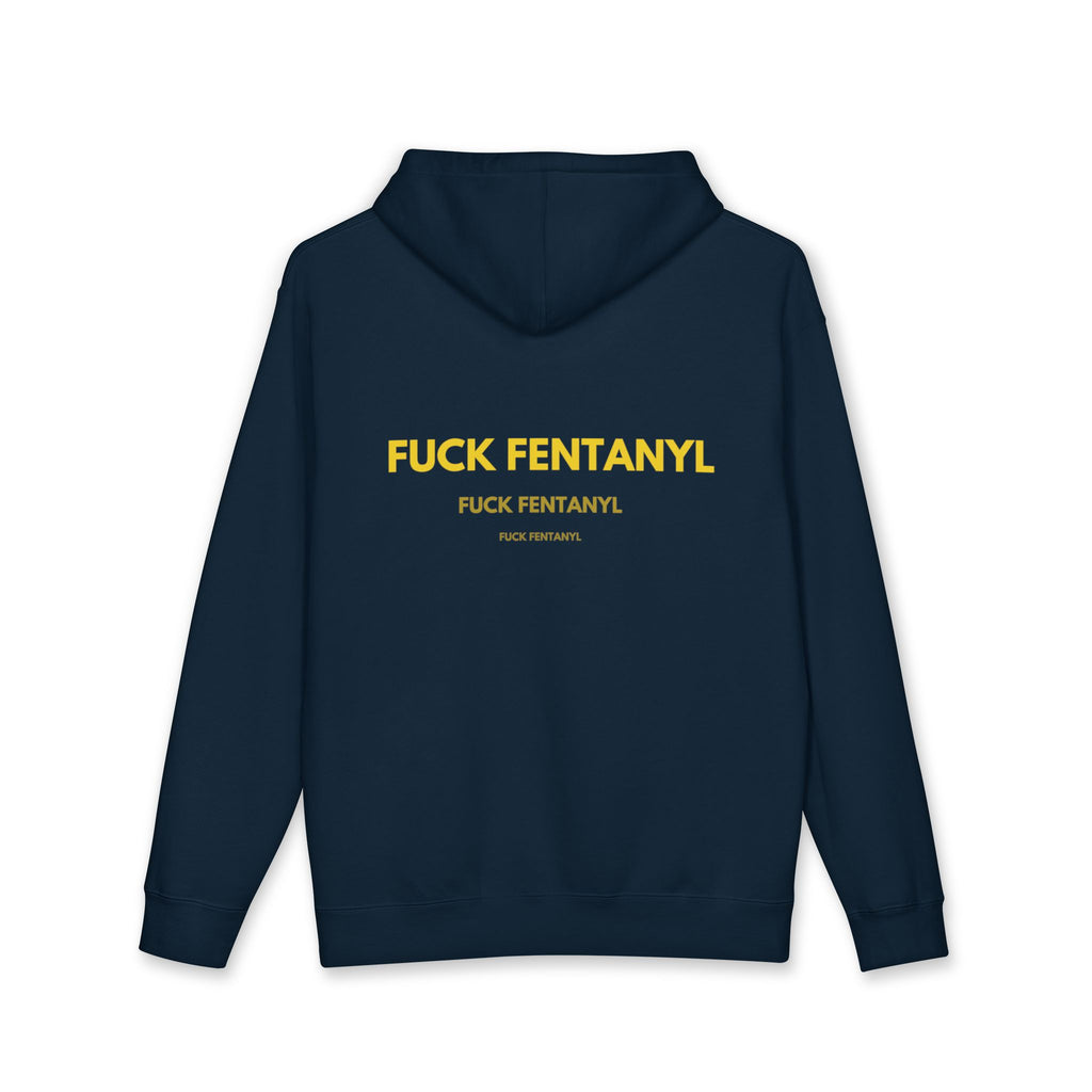 Hoodie — “FUCK FENTANYL” Bold Yellow Back Print (Anti-Drug Awareness)