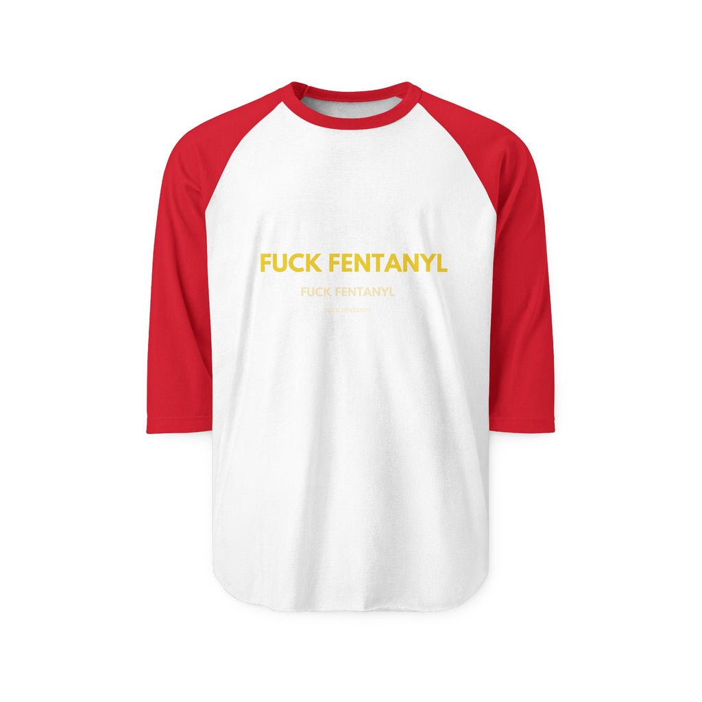 Raglan Shirt — F*ck Fentanyl Bold Awareness Tee