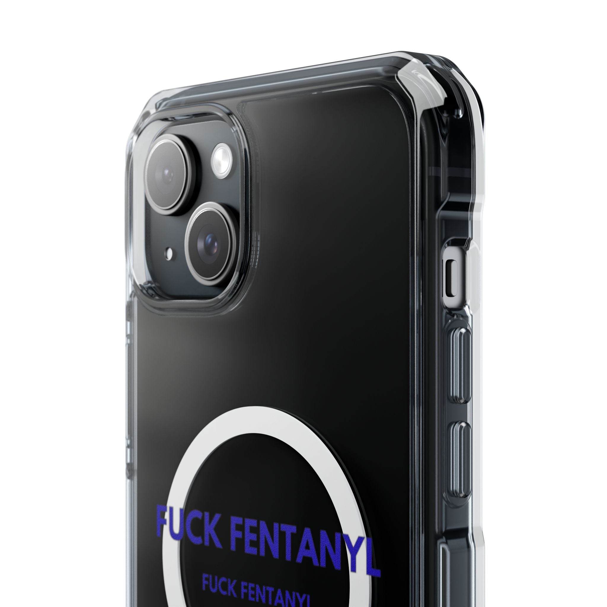 Clear Magnetic Phone Case — “FUCK FENTANYL” Awareness Design