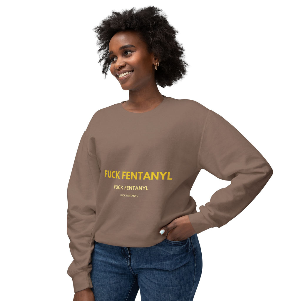 Crewneck Sweatshirt — “FUCK FENTANYL” Bold Statement Anti-Drug Awareness Pullover