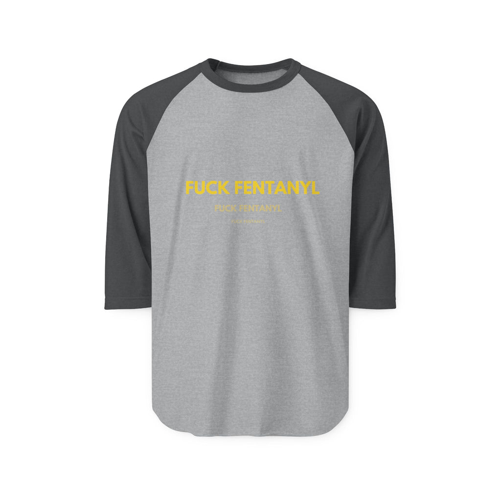 Raglan Shirt — F*ck Fentanyl Bold Awareness Tee