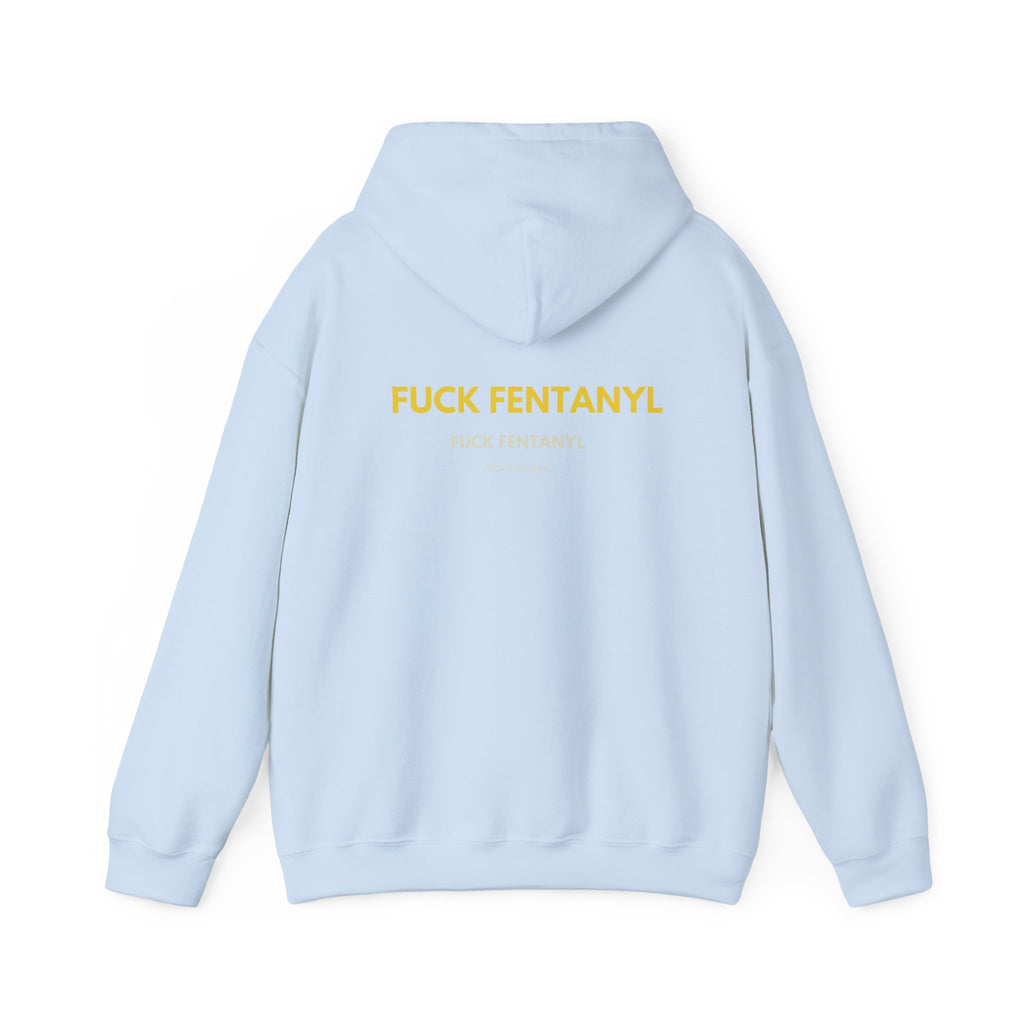 Statement Hoodie — "FUCK FENTANYL" Back Graphic Awareness Pullover