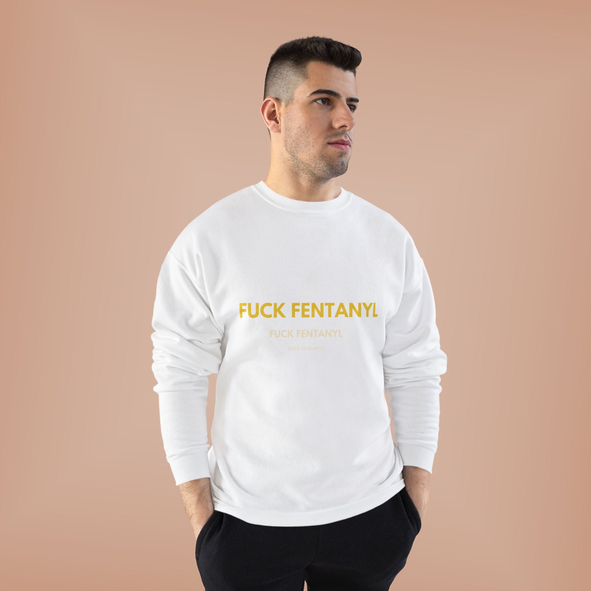 Fuck Fentanyl Crewneck Sweatshirt — Anti-Fentanyl Awareness Sweatshirt