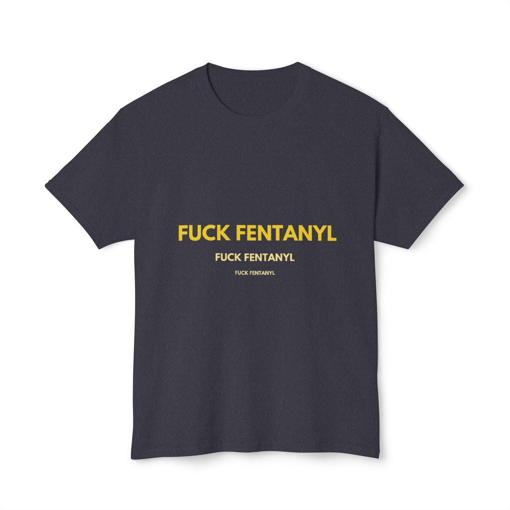 Anti-Fentanyl Protest T-Shirt — “FUCK FENTANYL” Bold Typography Tee