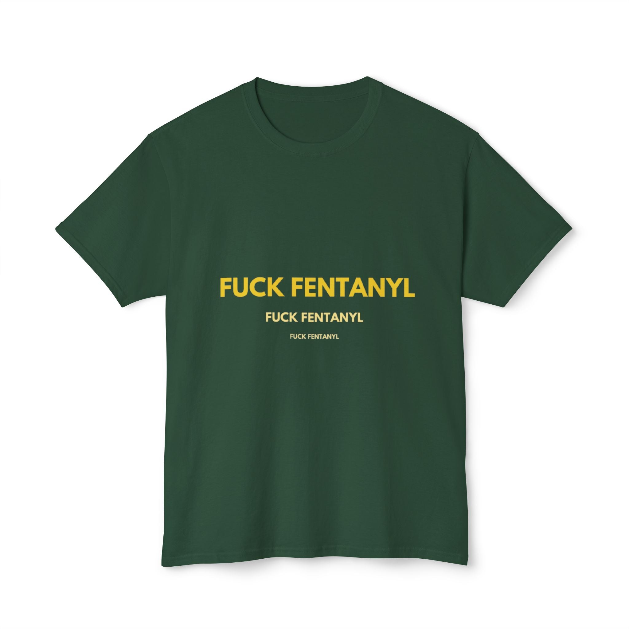 Anti-Fentanyl Protest T-Shirt — “FUCK FENTANYL” Bold Typography Tee