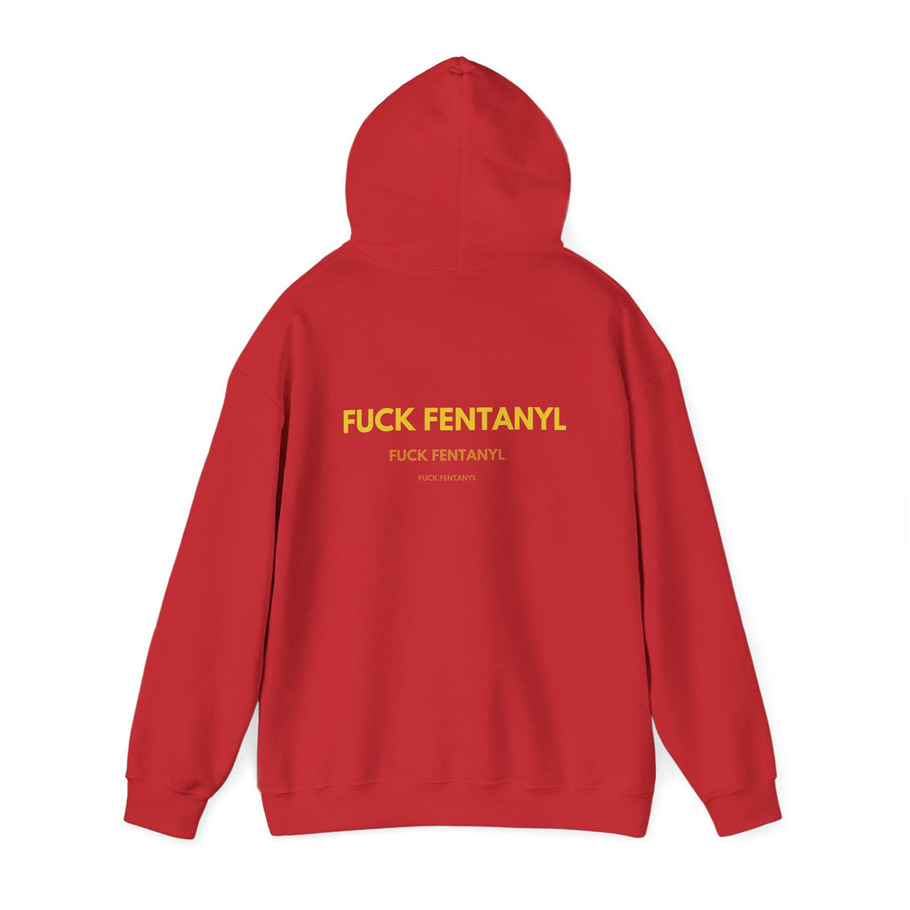 Statement Hoodie — "FUCK FENTANYL" Back Graphic Awareness Pullover