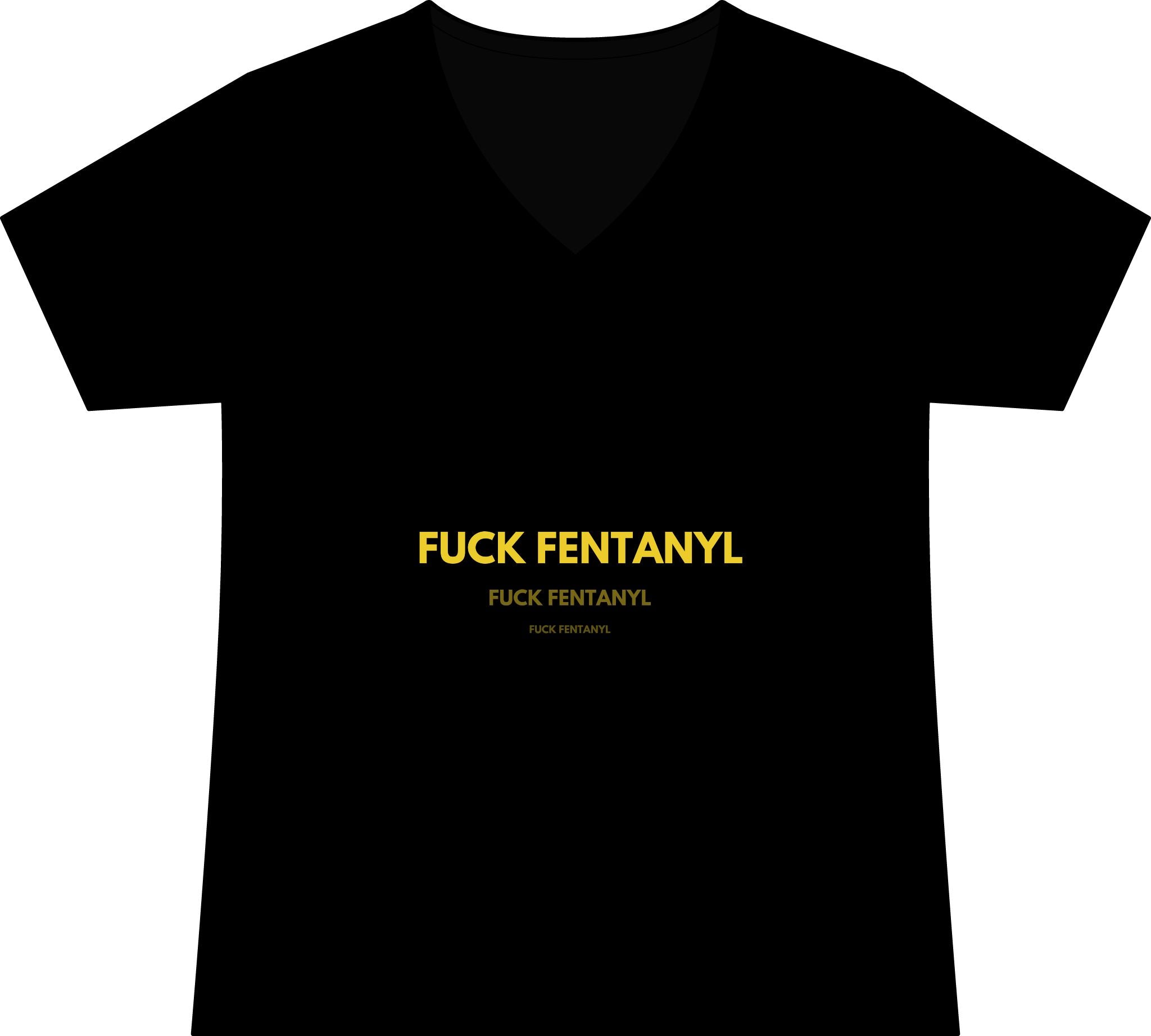 Graphic Tee — “FUCK FENTANYL” Statement V‑Neck Shirt
