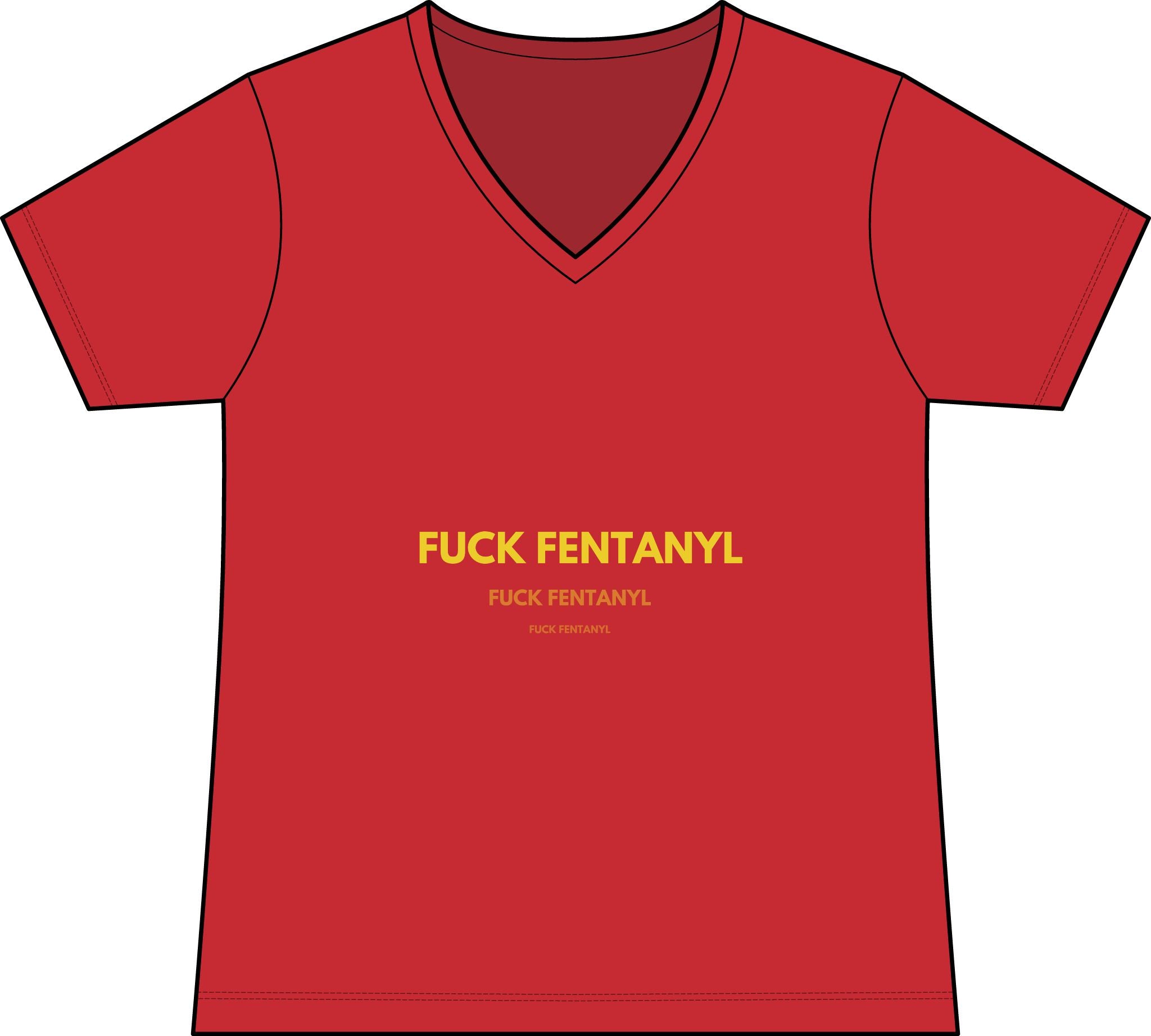 Graphic Tee — “FUCK FENTANYL” Statement V‑Neck Shirt