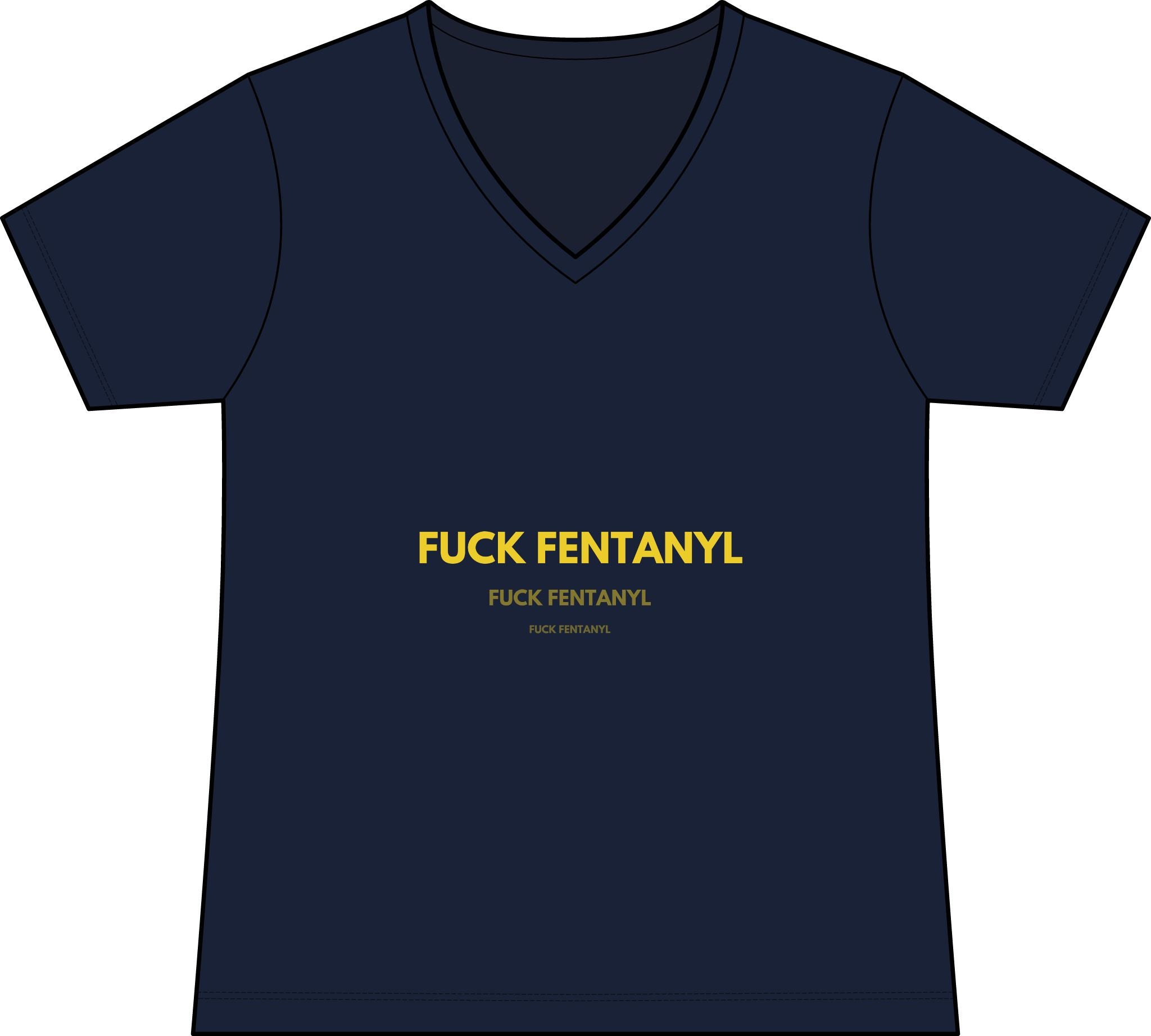 Graphic Tee — “FUCK FENTANYL” Statement V‑Neck Shirt