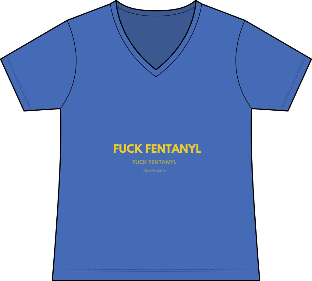 Graphic Tee — “FUCK FENTANYL” Statement V‑Neck Shirt
