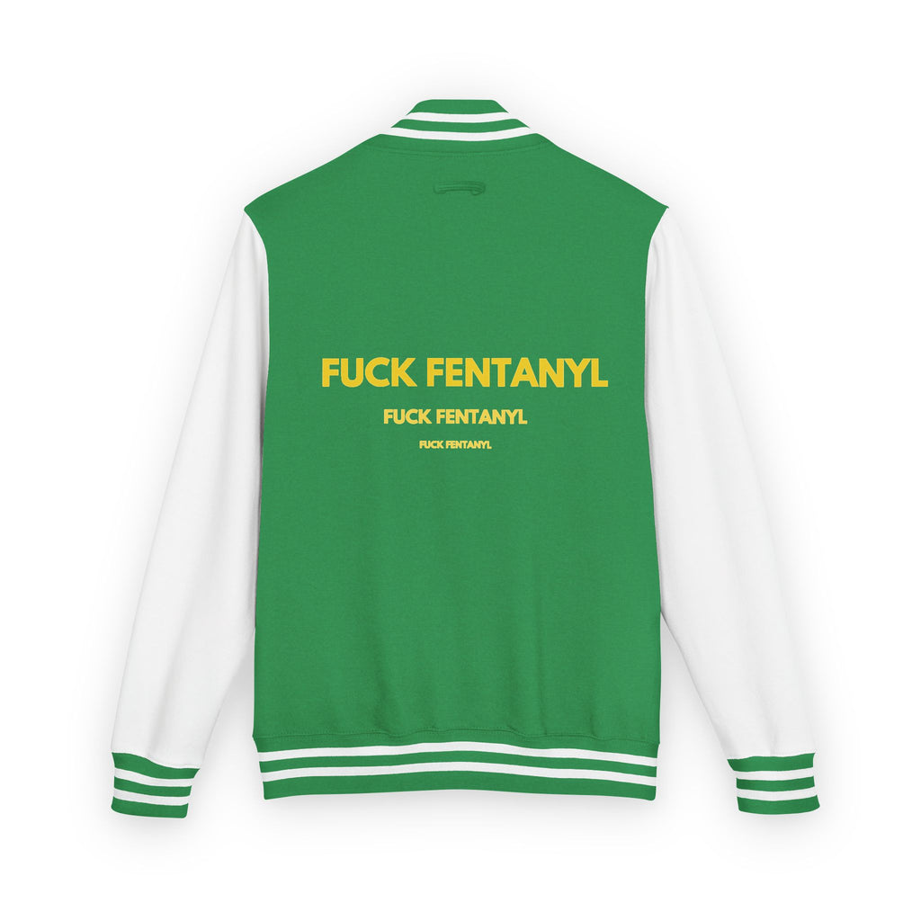 Letterman Jacket — "F*** Fentanyl" Bold Back Graphic