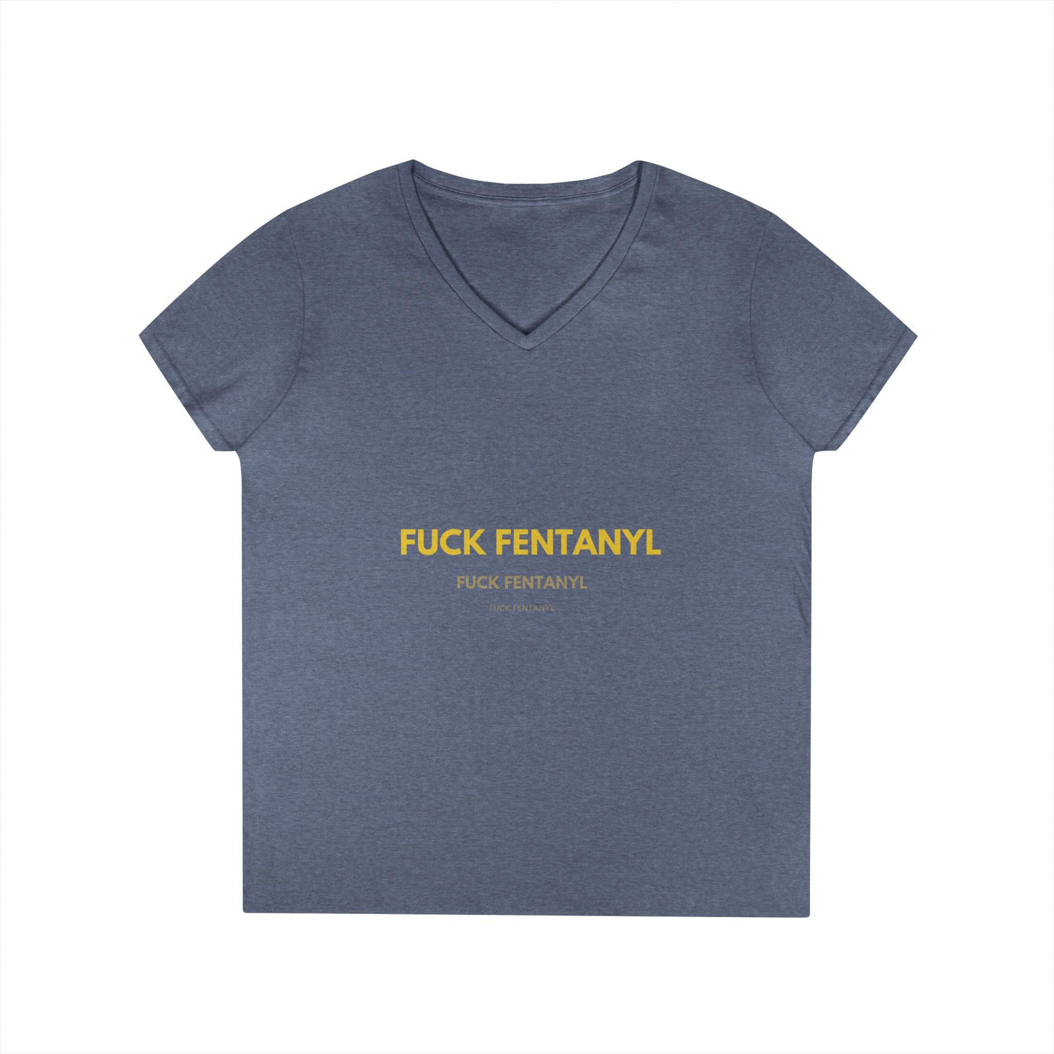 Fuck Fentanyl Women's V-Neck Tee — Anti-Drug Awareness Statement Shirt