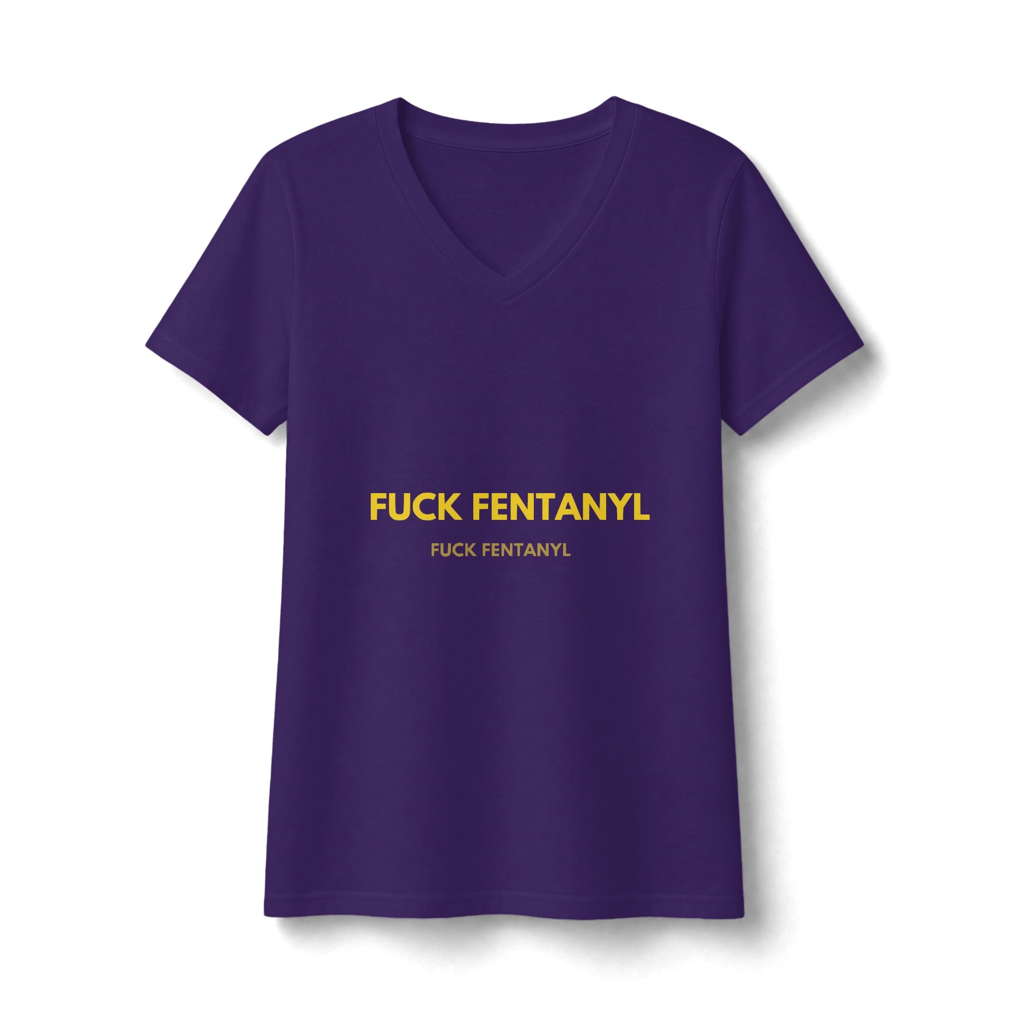 Women's V-Neck Tee - "F**k Fentanyl" Awareness Graphic