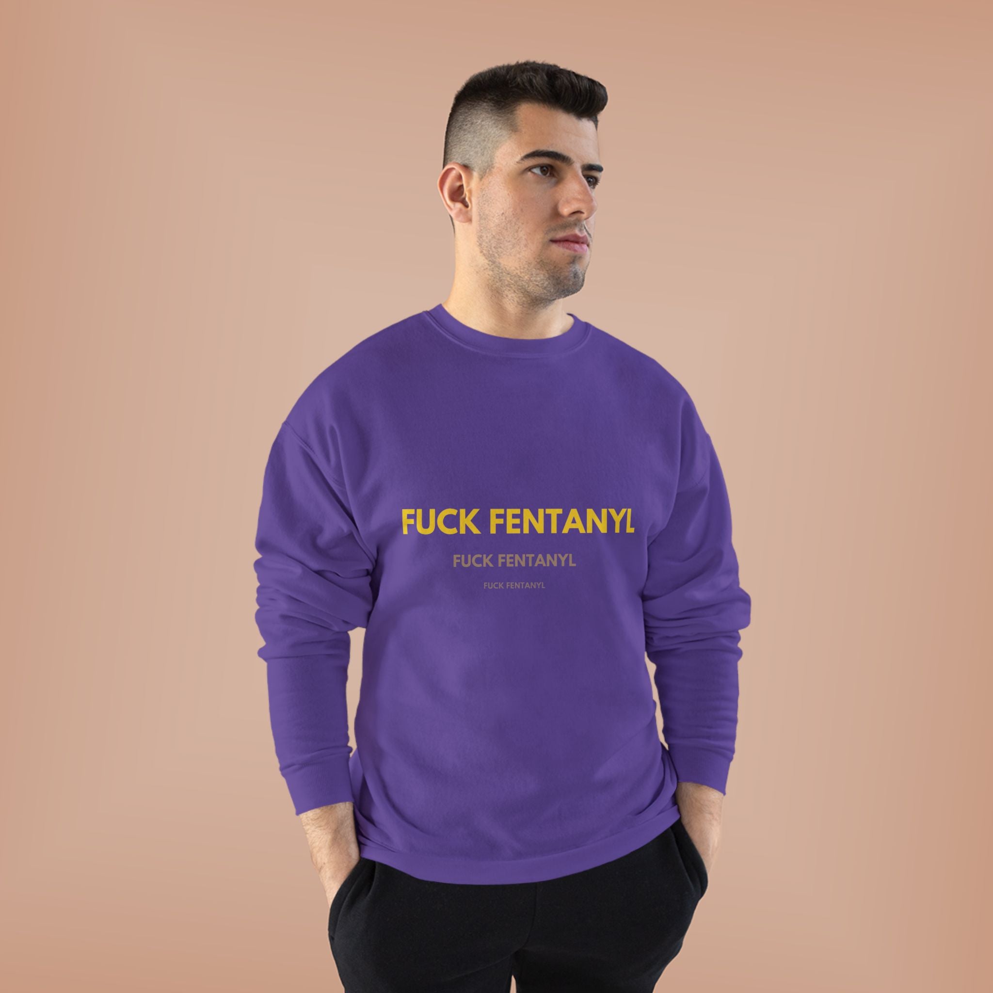 Fuck Fentanyl Crewneck Sweatshirt — Anti-Fentanyl Awareness Sweatshirt