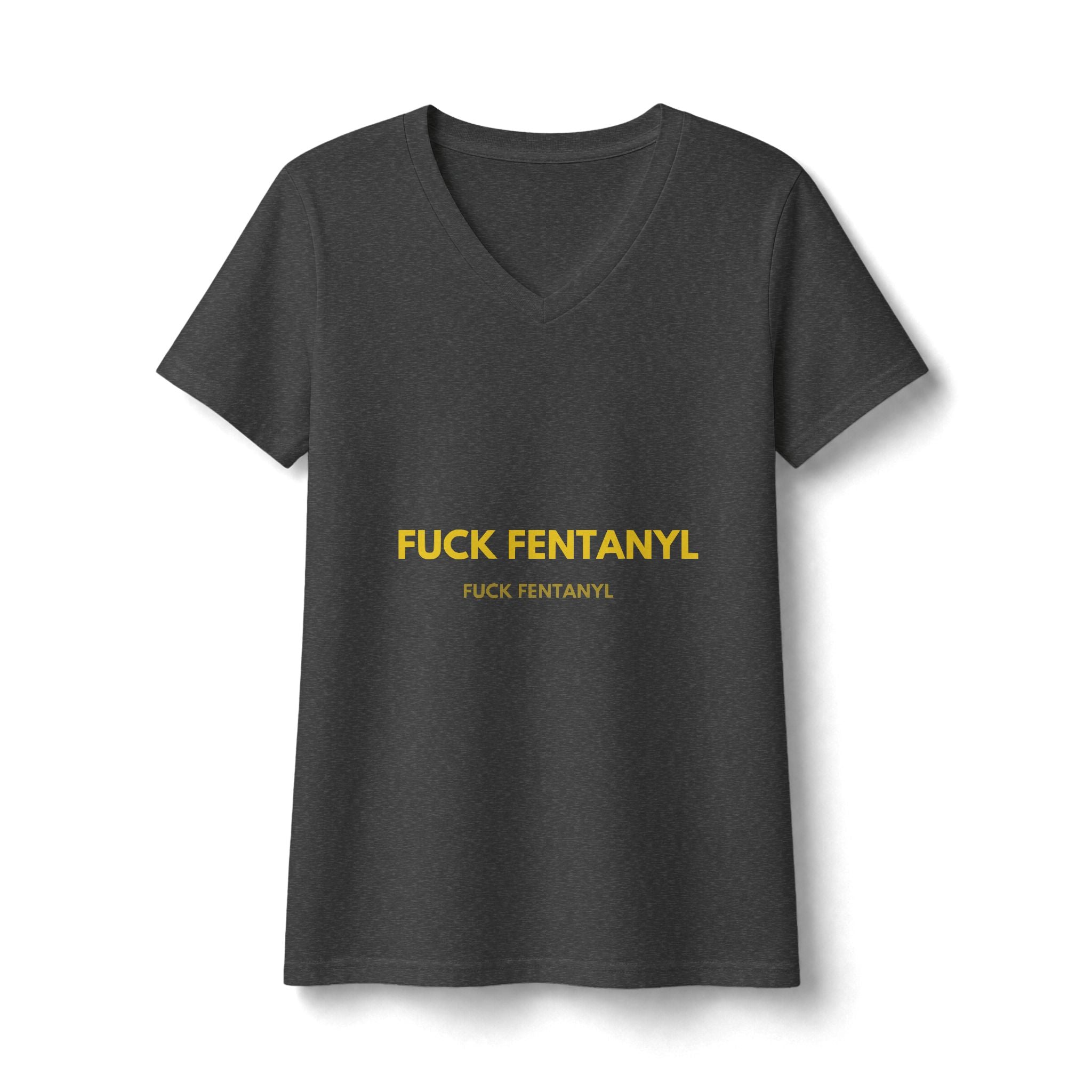 Women's V-Neck Tee - "F**k Fentanyl" Awareness Graphic