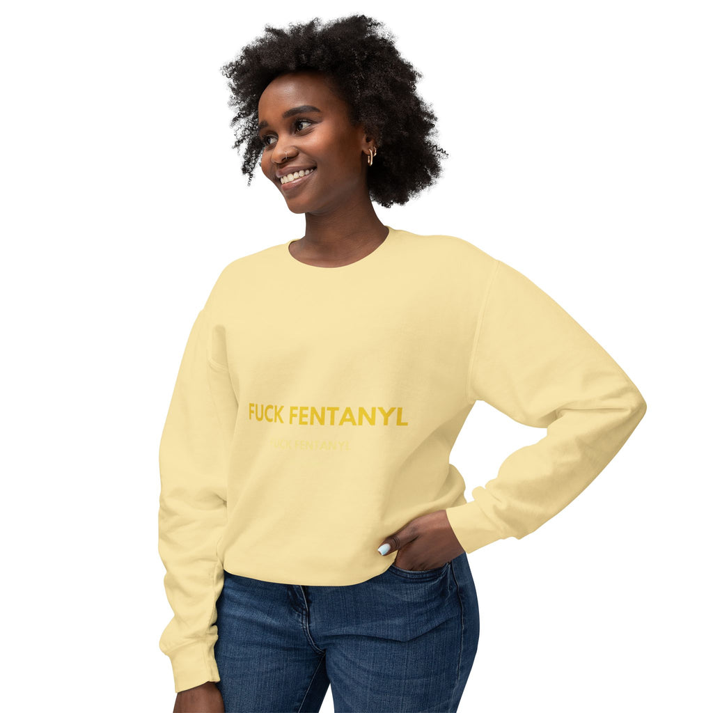 Crewneck Sweatshirt — “FUCK FENTANYL” Bold Statement Anti-Drug Awareness Pullover