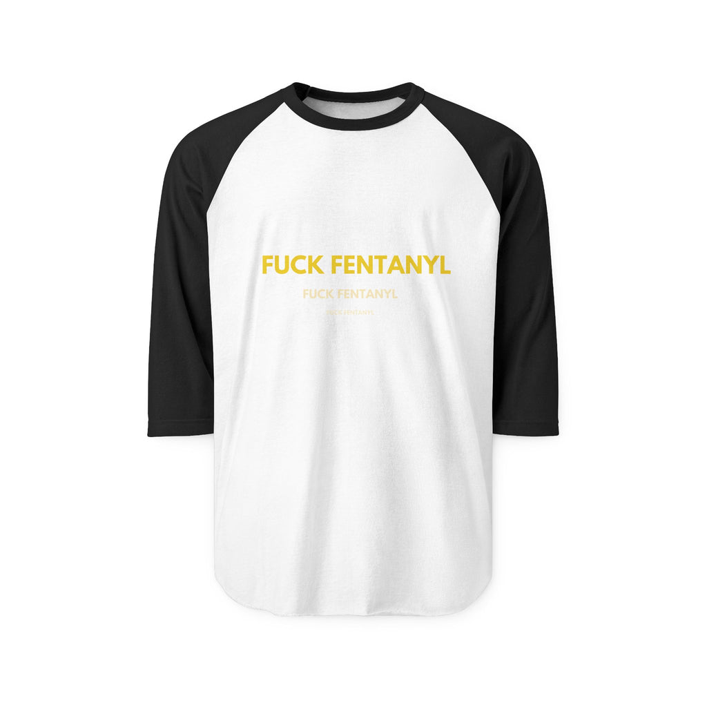 Raglan Shirt — F*ck Fentanyl Bold Awareness Tee