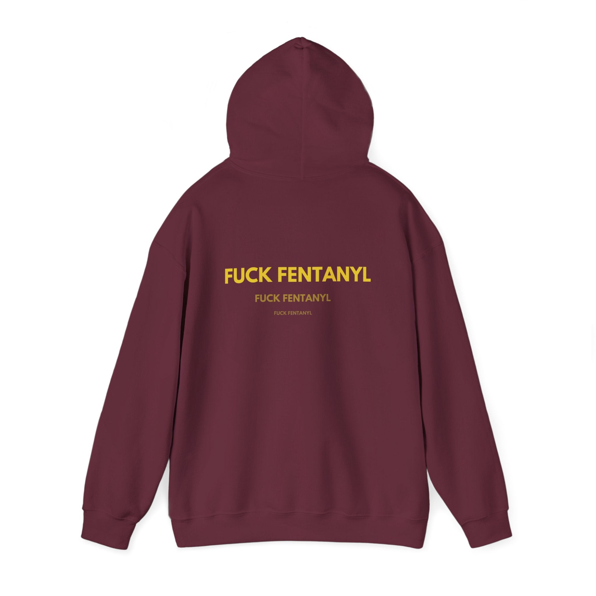Statement Hoodie — "FUCK FENTANYL" Back Graphic Awareness Pullover