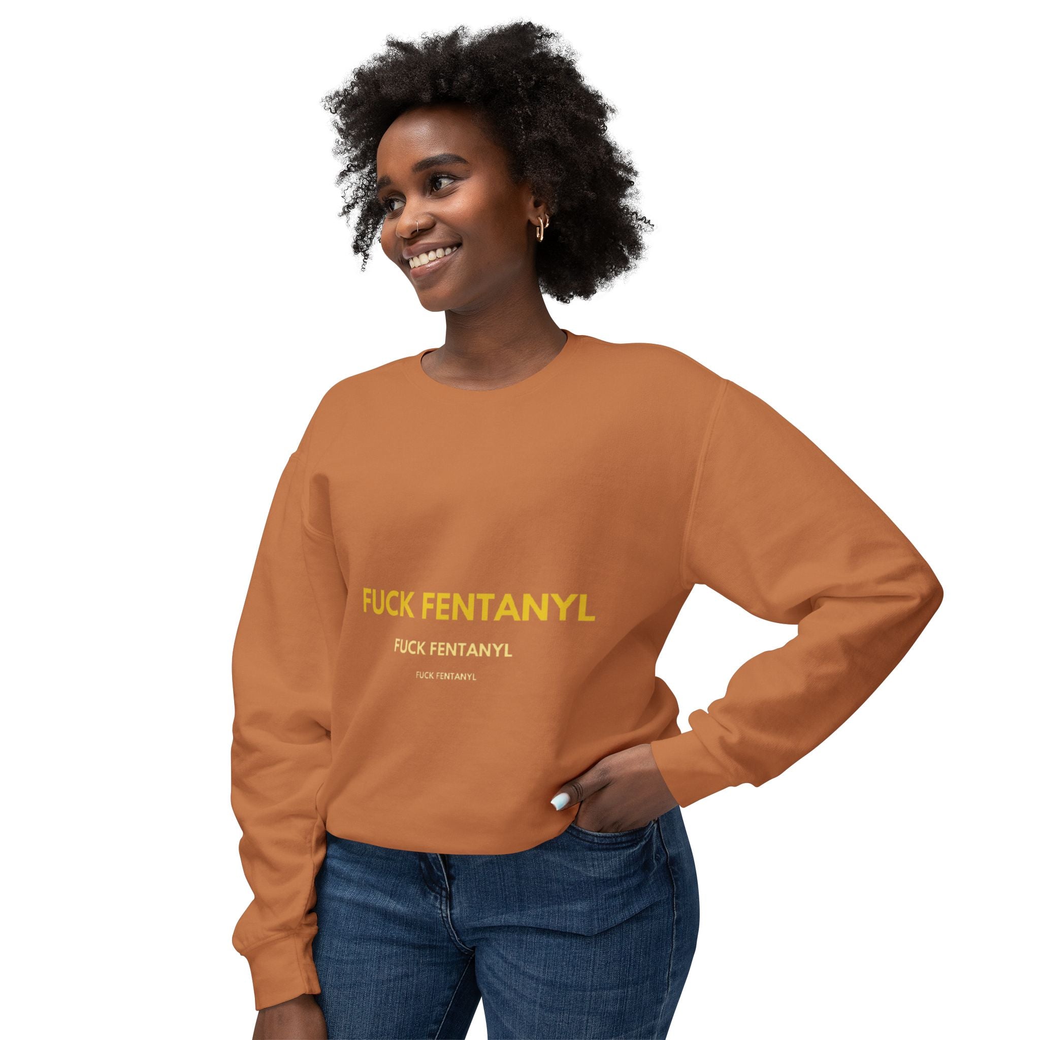 Crewneck Sweatshirt — “FUCK FENTANYL” Bold Statement Anti-Drug Awareness Pullover