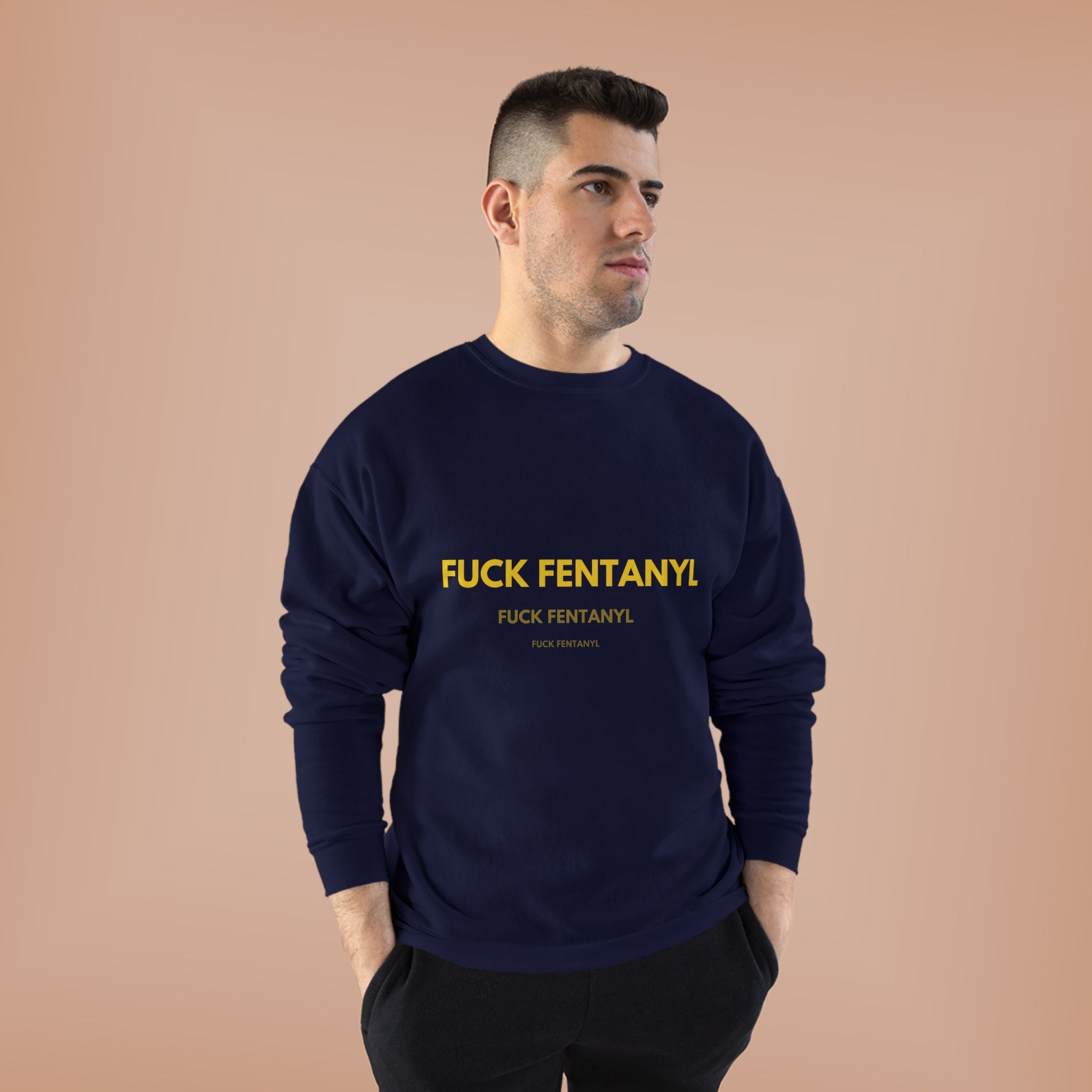 Fuck Fentanyl Crewneck Sweatshirt — Anti-Fentanyl Awareness Sweatshirt
