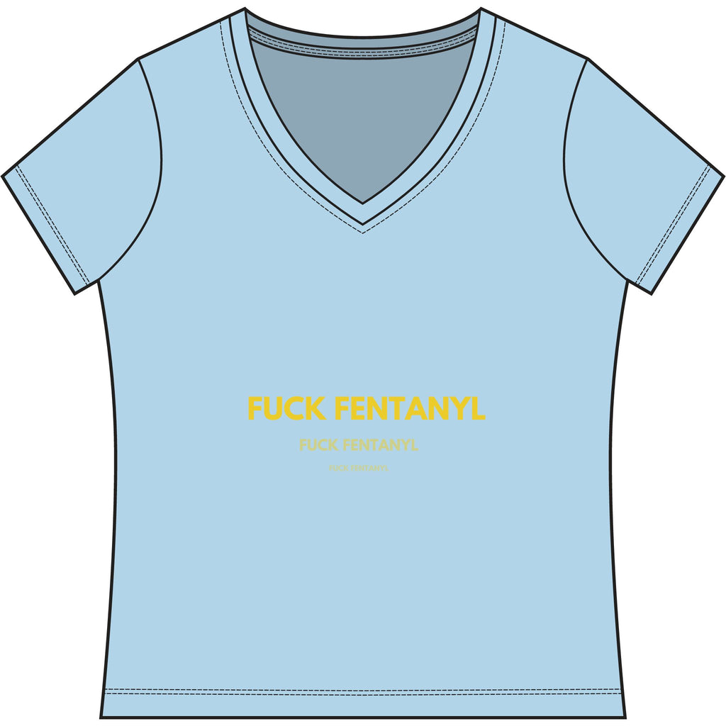 Women's V-Neck Tee — “Fuck Fentanyl” Awareness Shirt