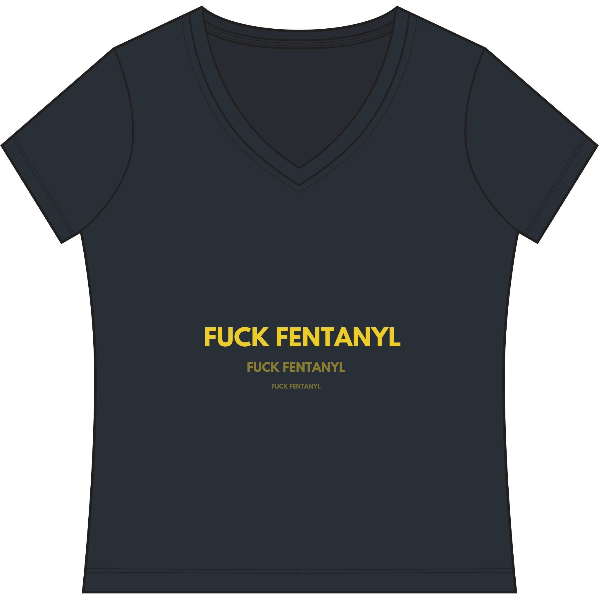 Women's V-Neck Tee — “Fuck Fentanyl” Awareness Shirt