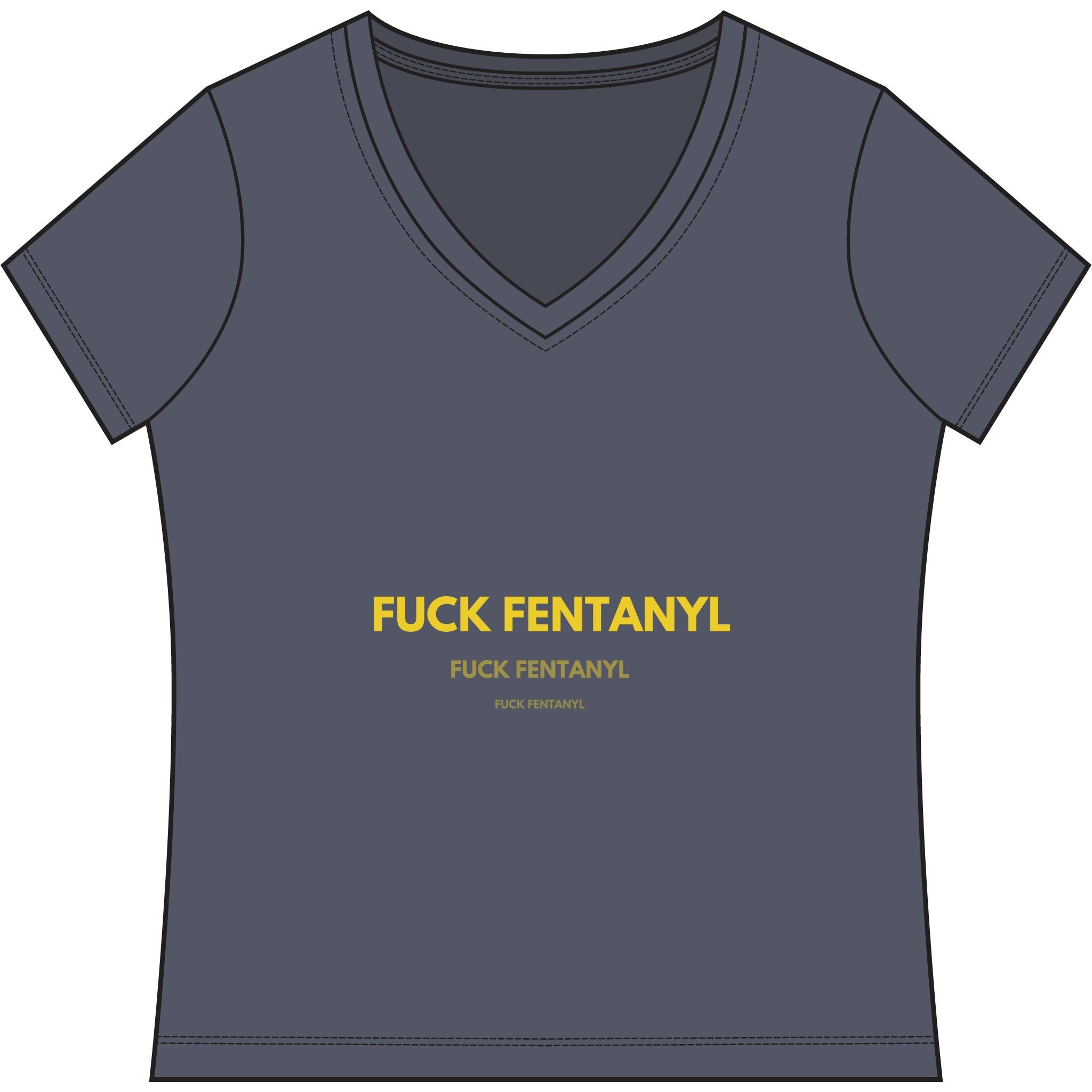 Women's V-Neck Tee — “Fuck Fentanyl” Awareness Shirt