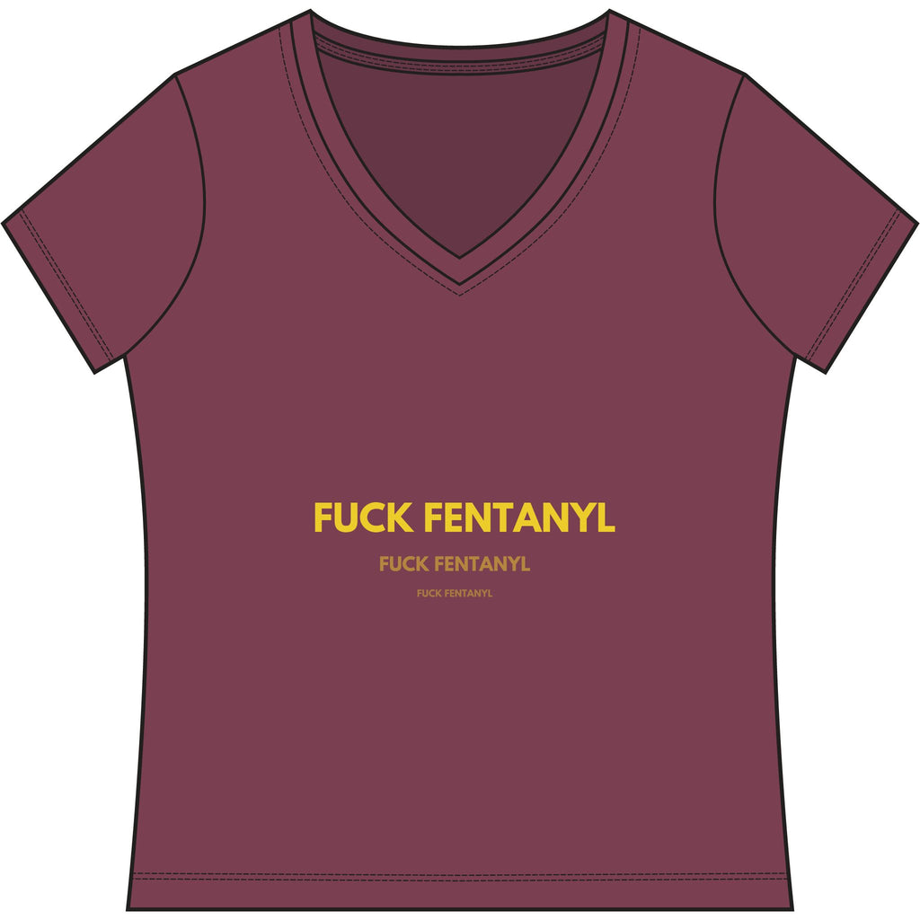 Women's V-Neck Tee — “Fuck Fentanyl” Awareness Shirt