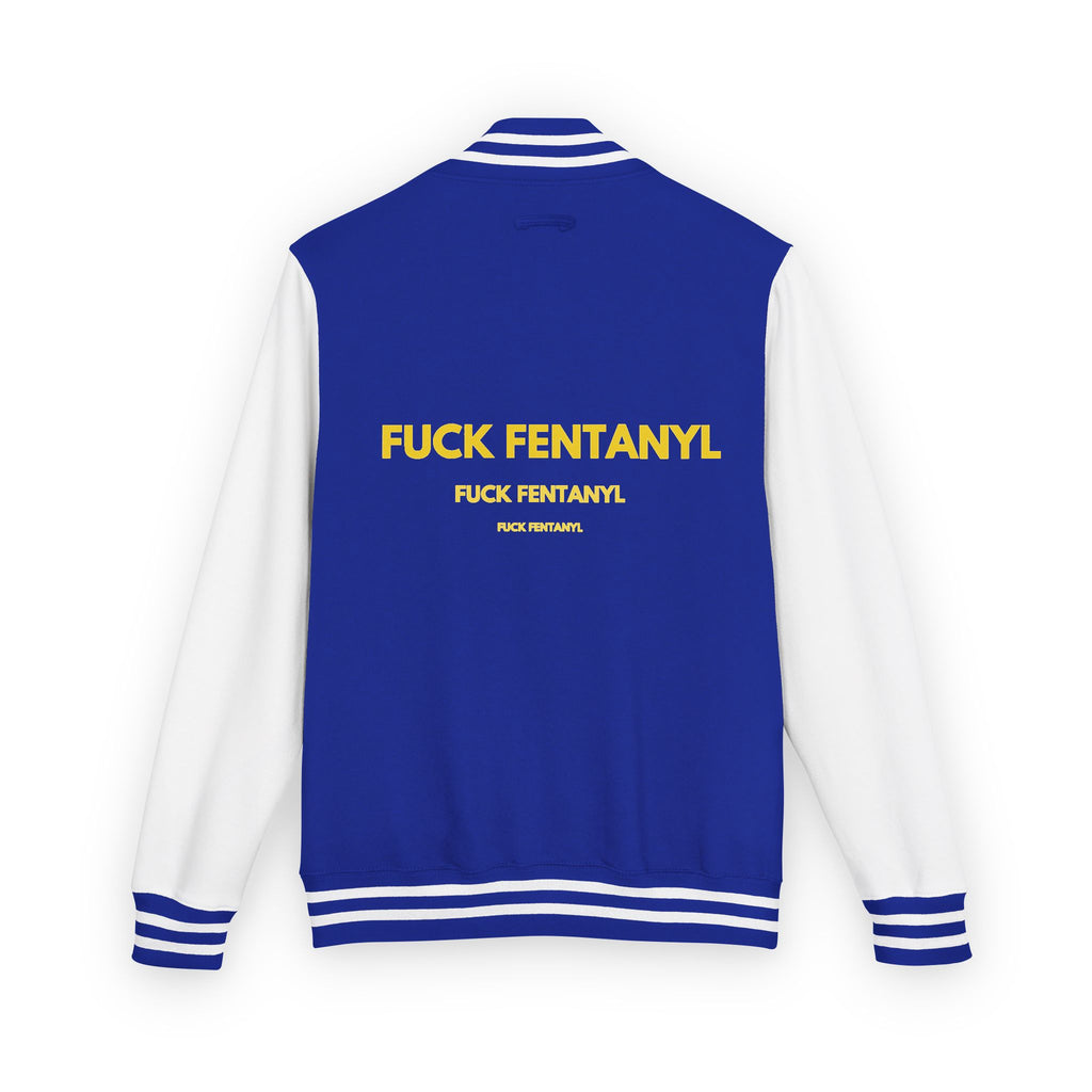 Letterman Jacket — "F*** Fentanyl" Bold Back Graphic