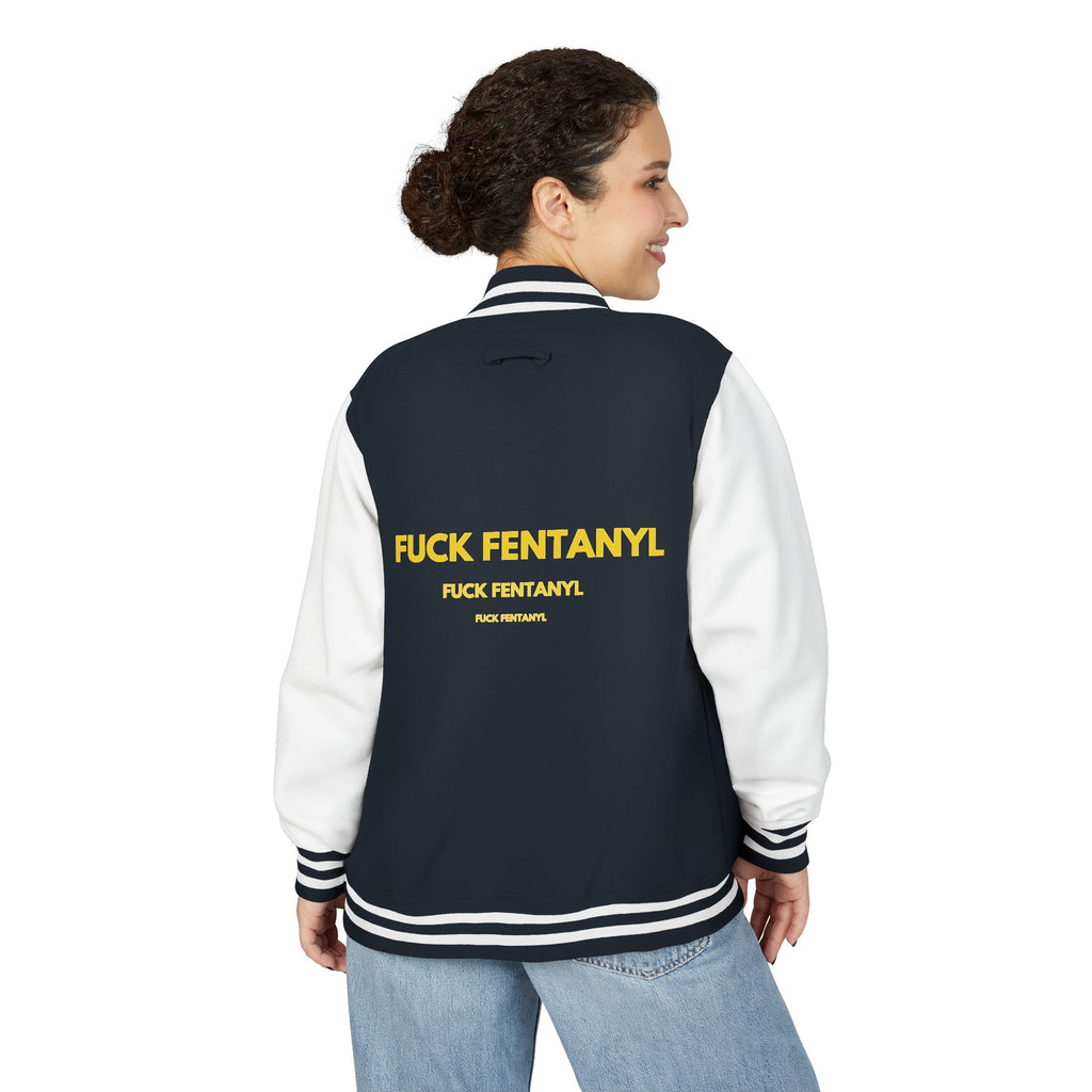 Letterman Jacket — "F*** Fentanyl" Bold Back Graphic
