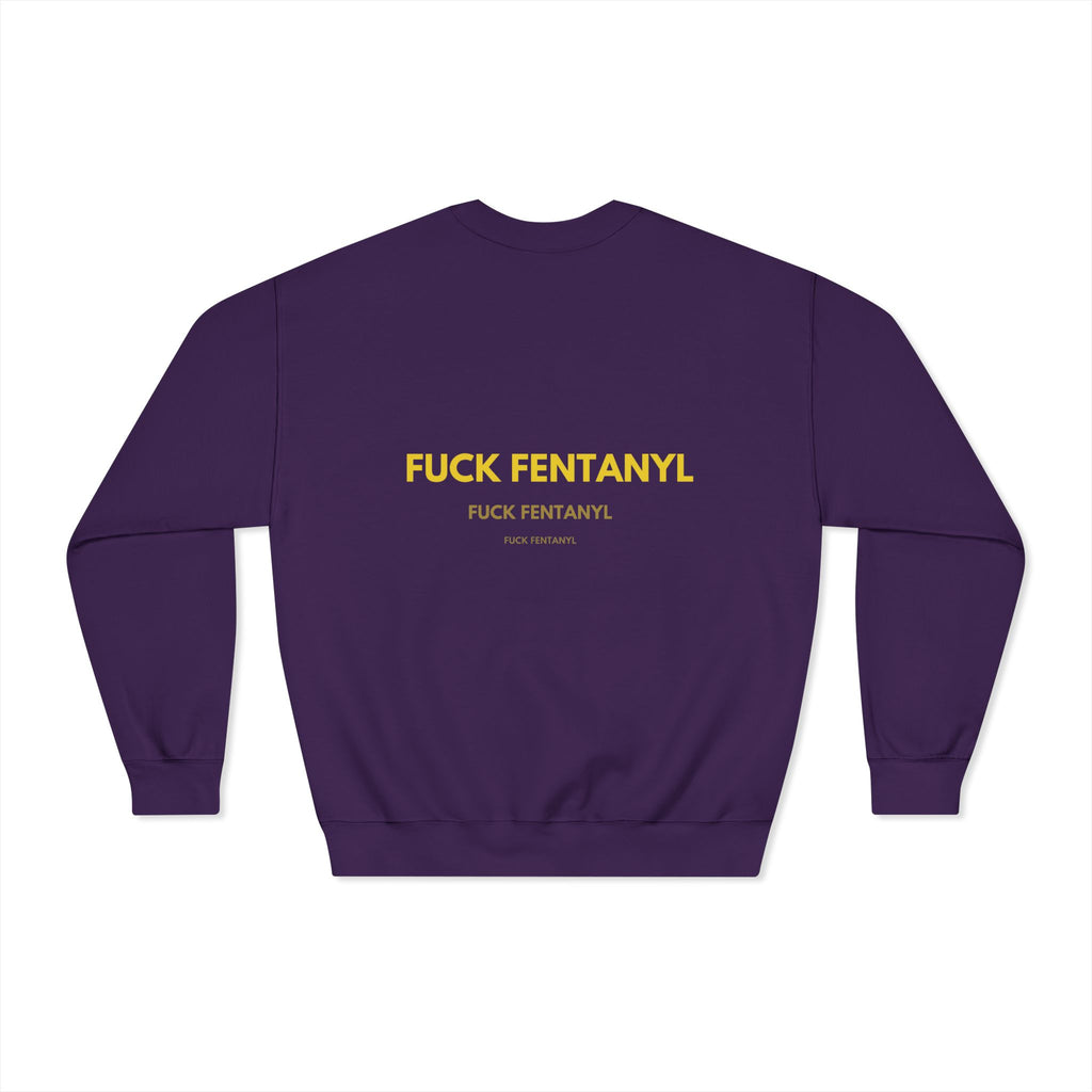 Fuck Fentanyl Crewneck Sweatshirt - Anti-Drug Awareness Pullover
