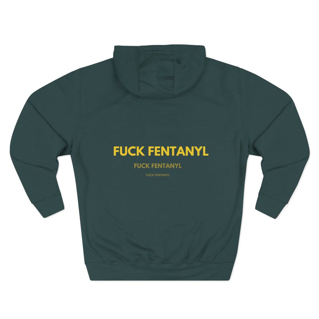 Fuck Fentanyl Hoodie — Anti-Drug Awareness Fleece Pullover