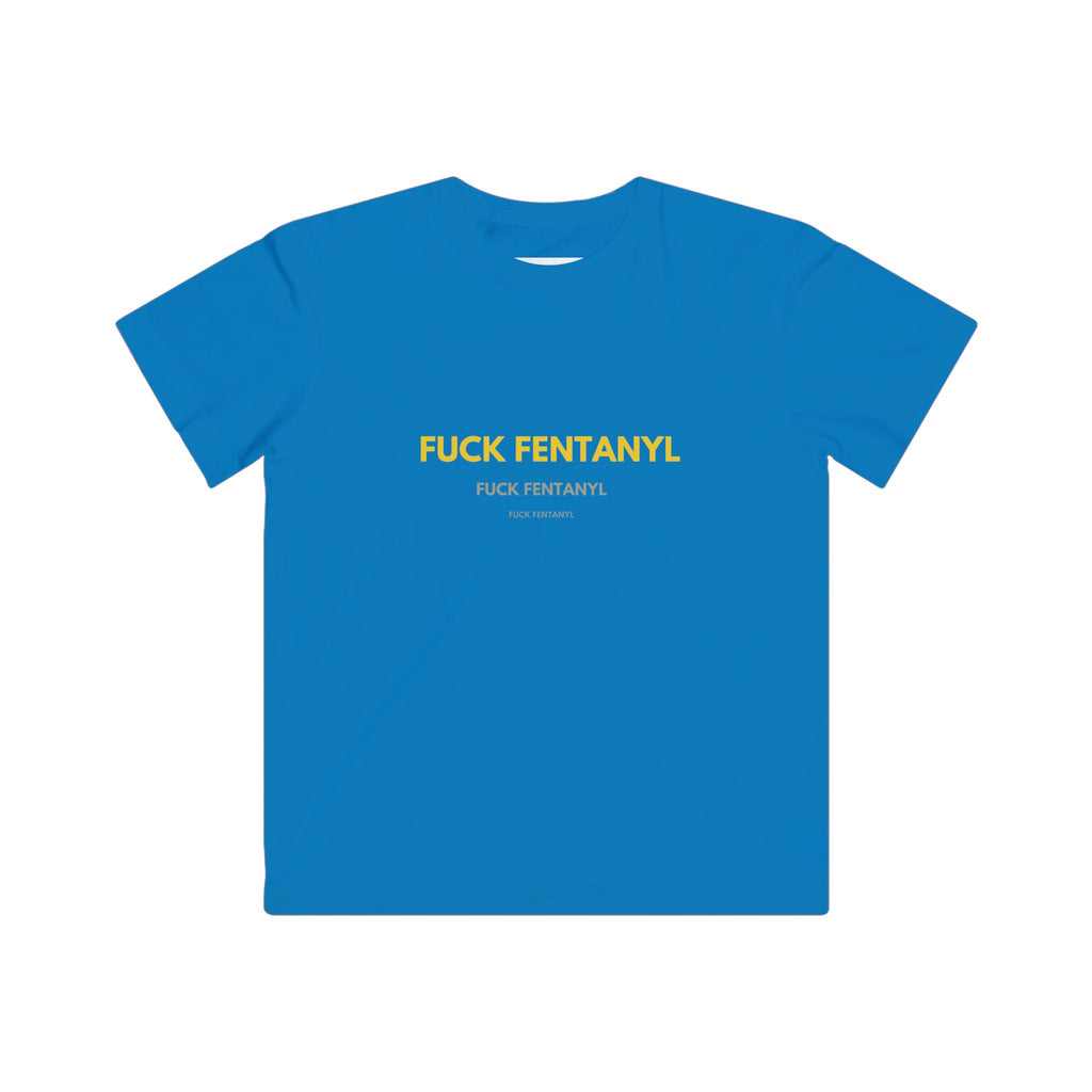 Kids T‑Shirt — "F*** Fentanyl" Awareness Tee