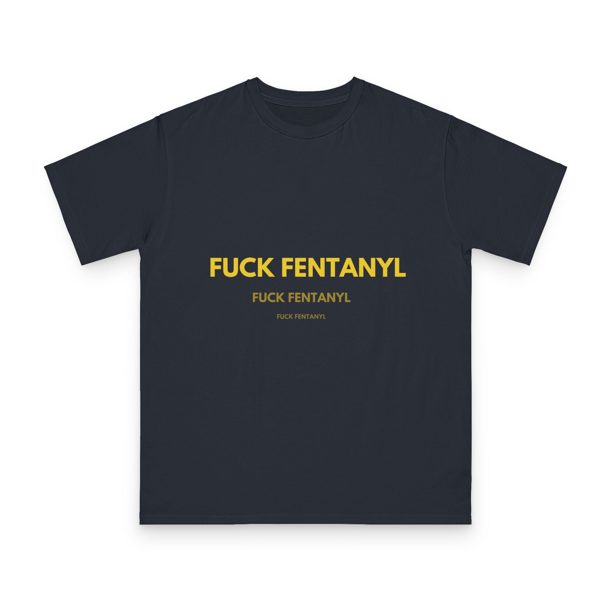 Anti-Fentanyl T-Shirt — Bold "FUCK FENTANYL" Awareness Tee