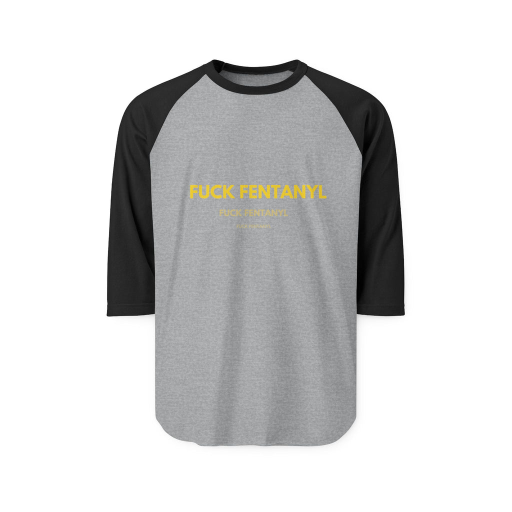 Raglan Shirt — F*ck Fentanyl Bold Awareness Tee